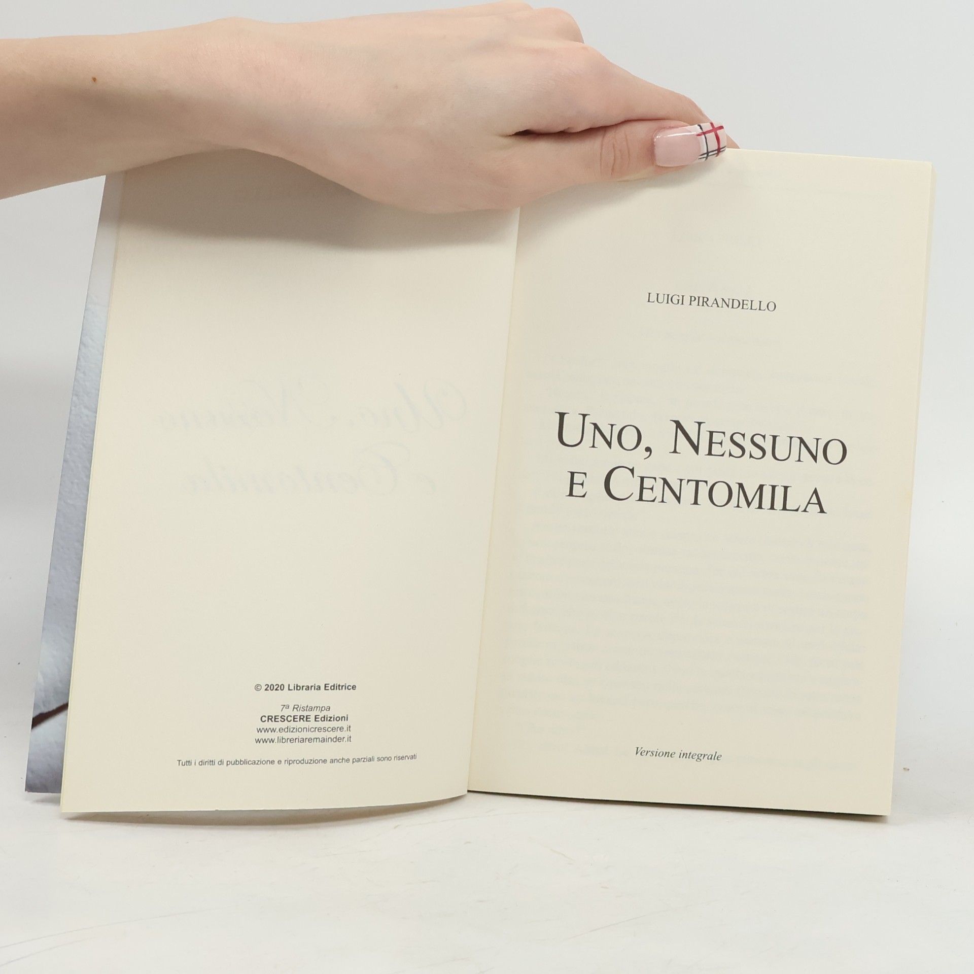Luigi Pirandello Grandi classici: Uno, nessuno e centomila. Ediz. integrale