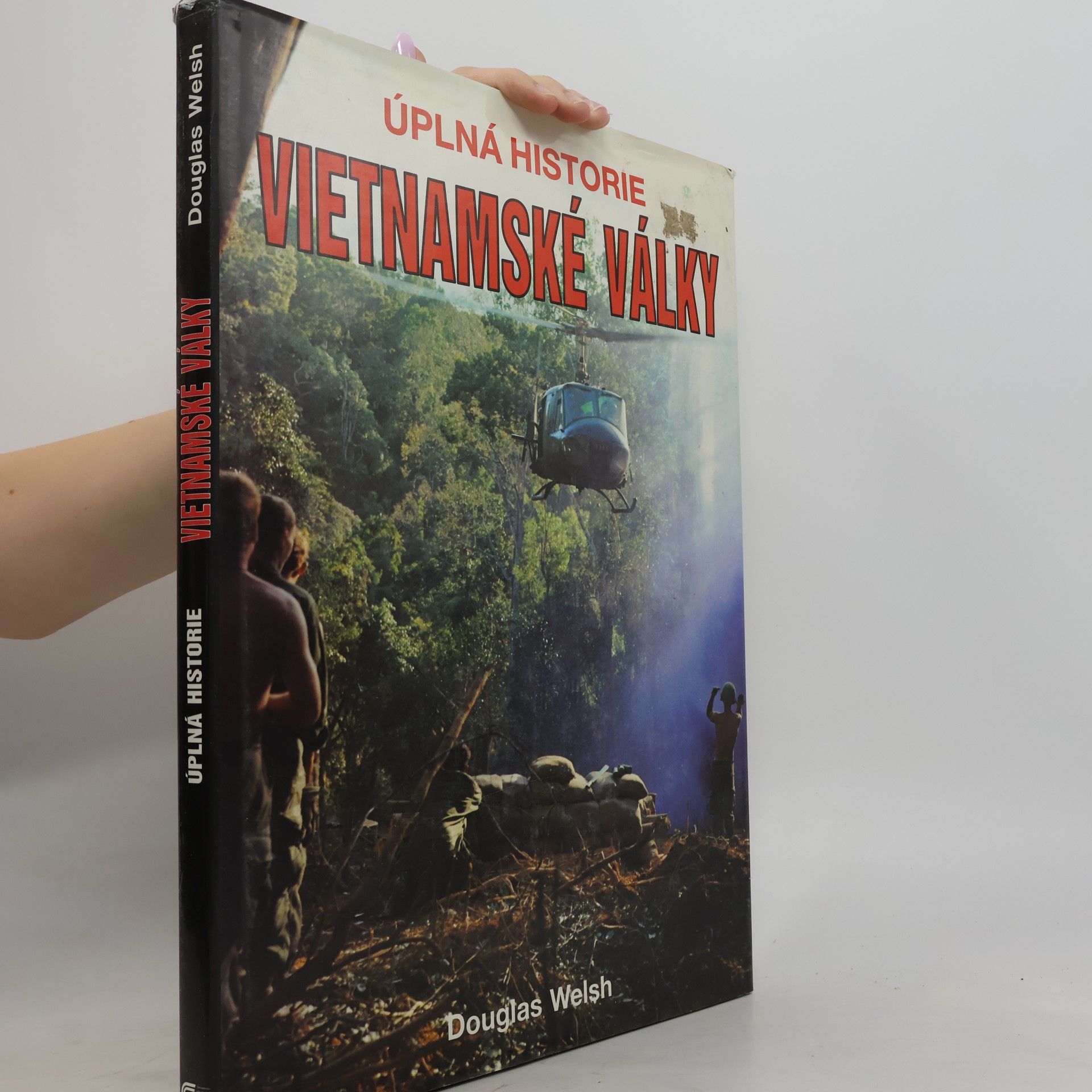 Petr Linda Úplná historie vietnamské války