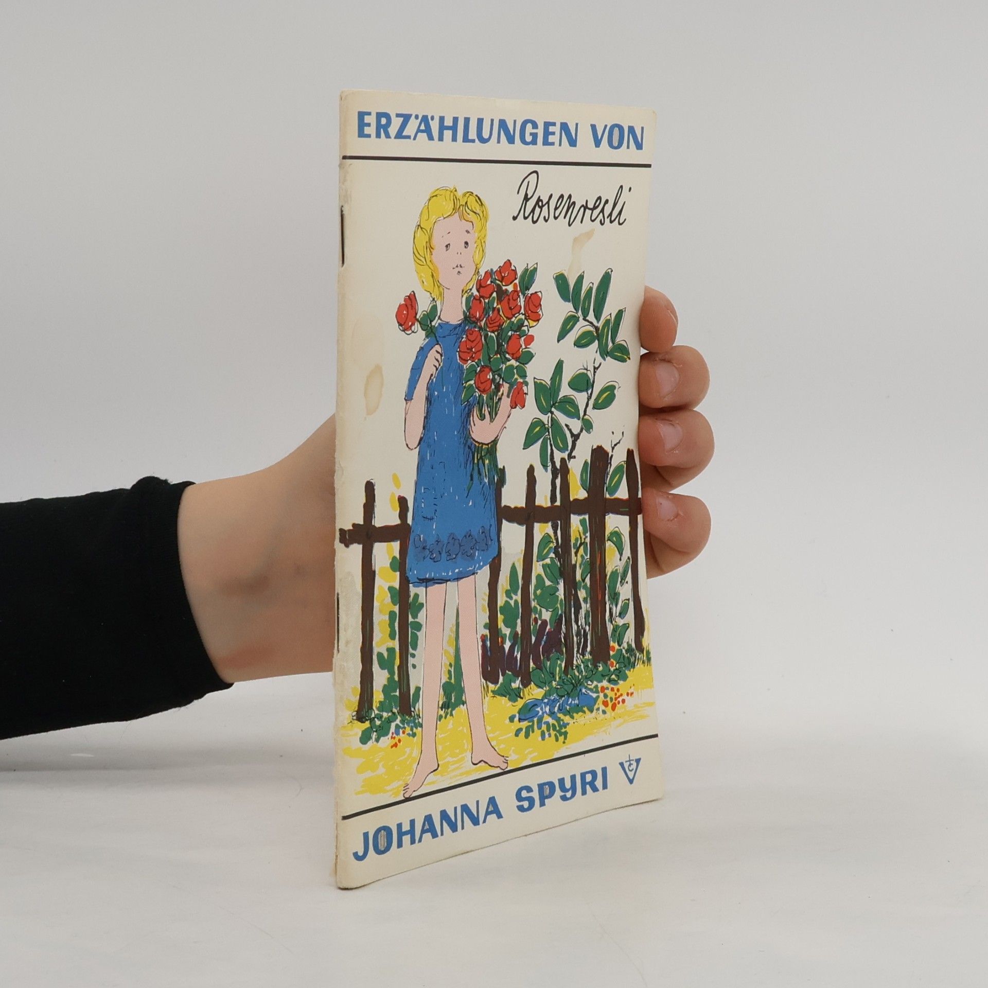 Johanna Spyri Erzählungen von Rosenresli