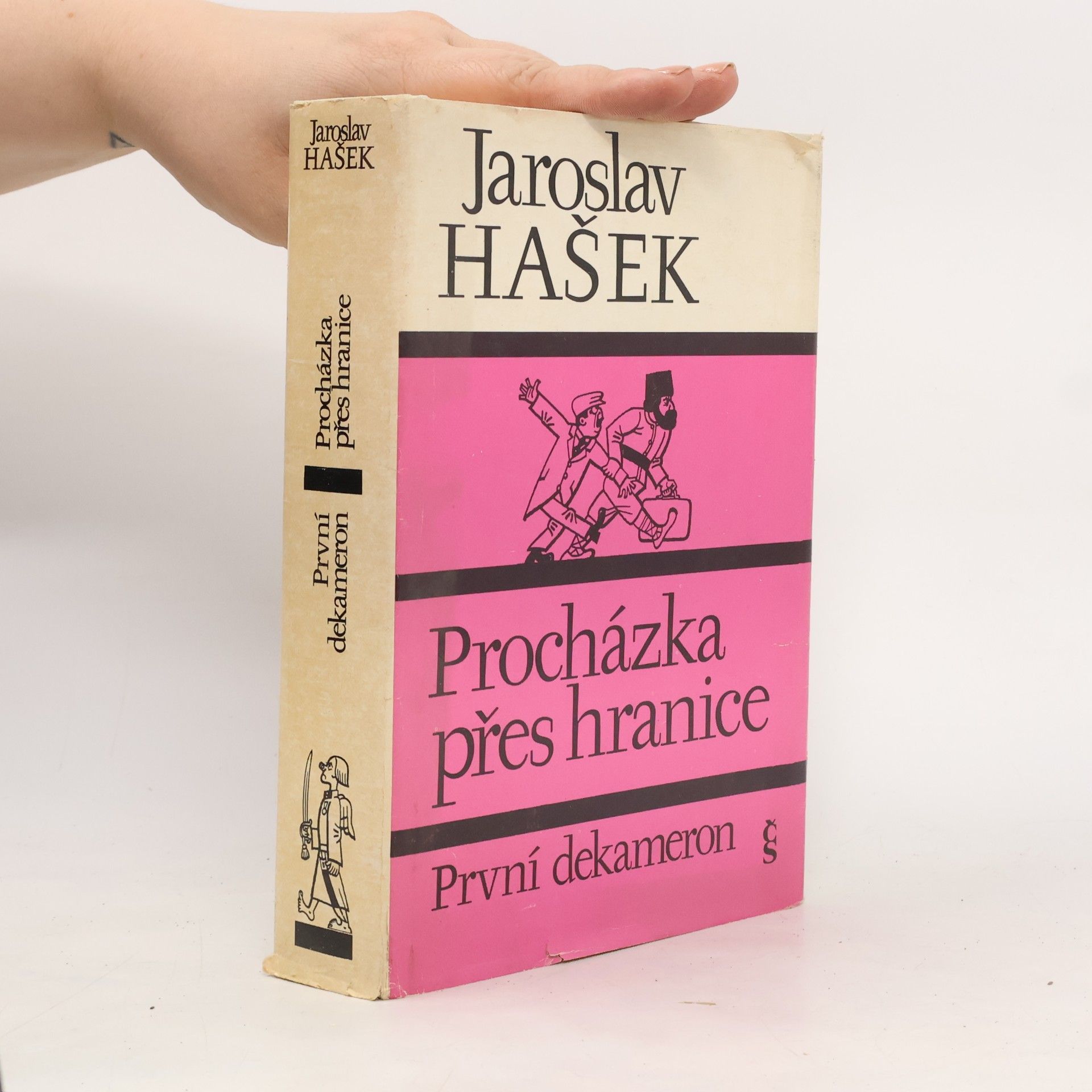 Jaroslav Hašek První dekameron. Procházka přes hranice