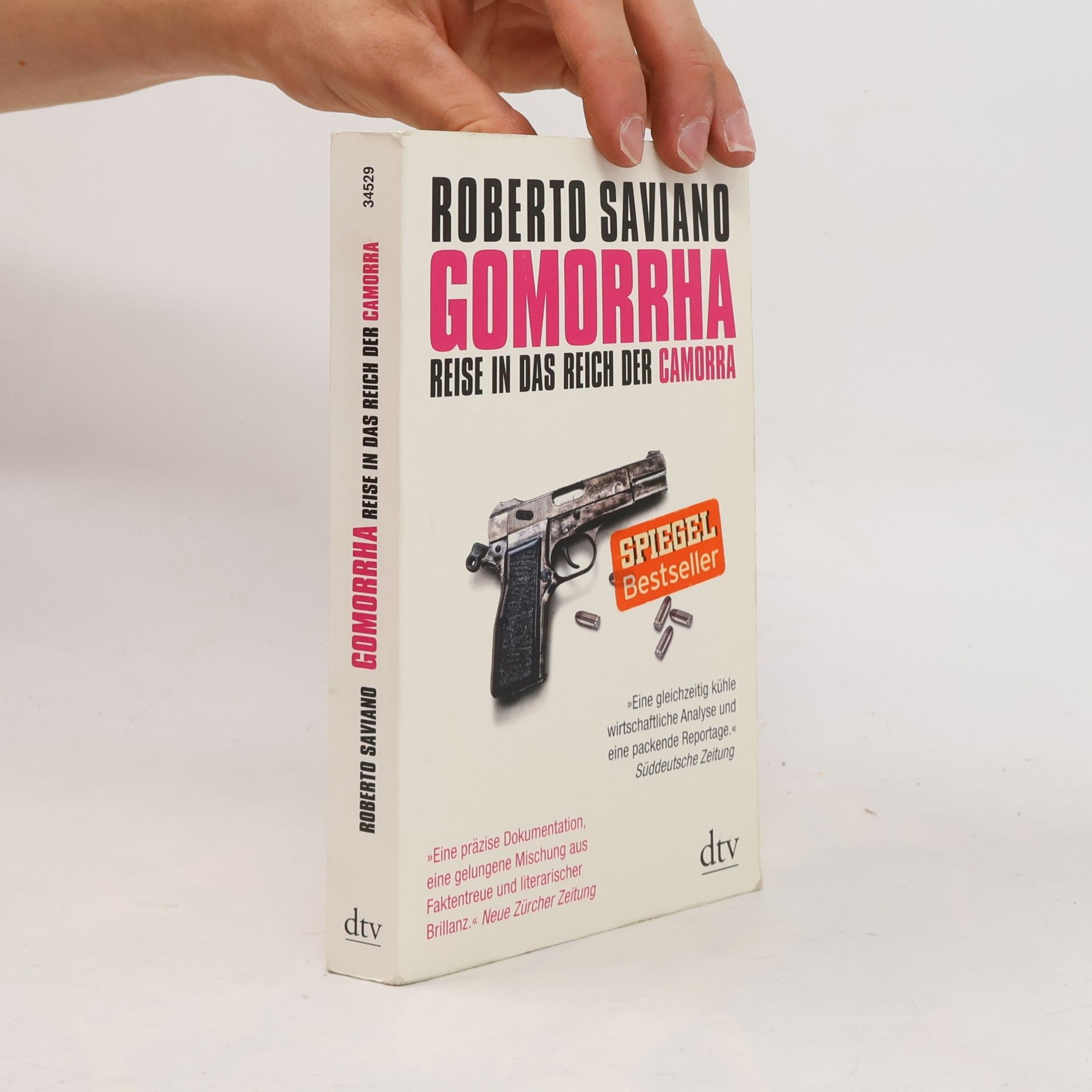 Roberto Saviano Gomorrha : Reise in das Reich der Camorra