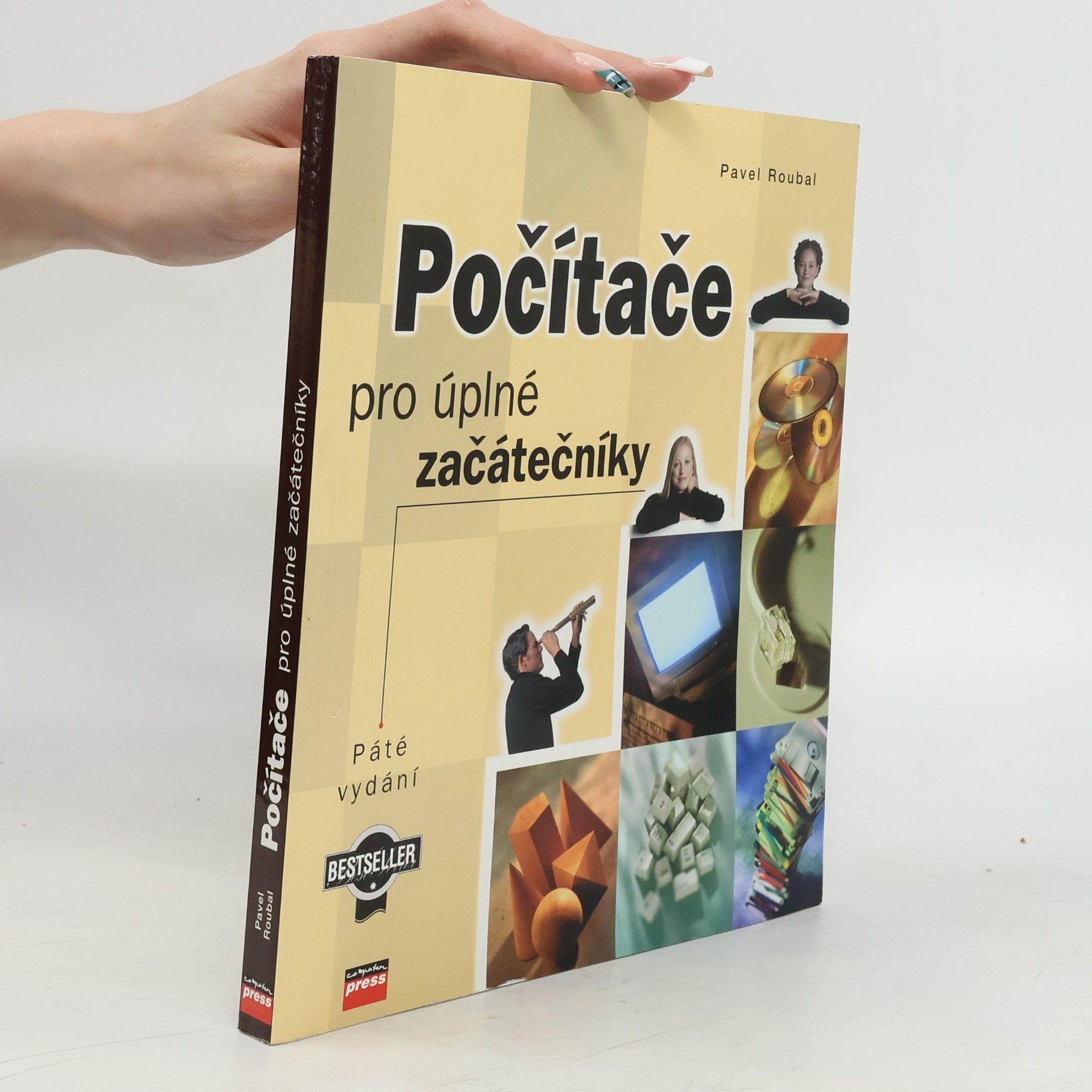 Pavel Roubal Počítače pro úplné začátečníky