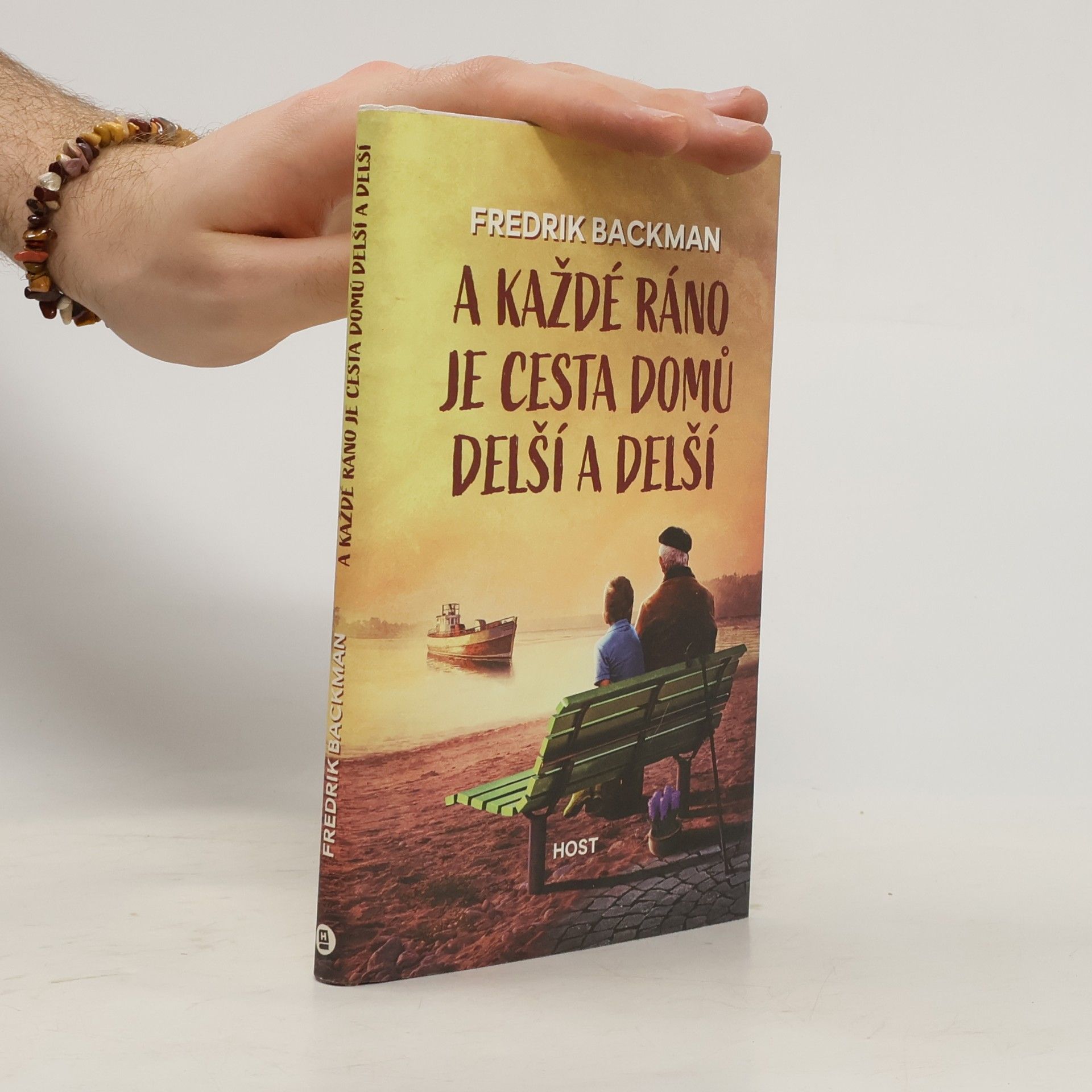 Fredrik Backman A každé ráno je cesta domů delší a delší