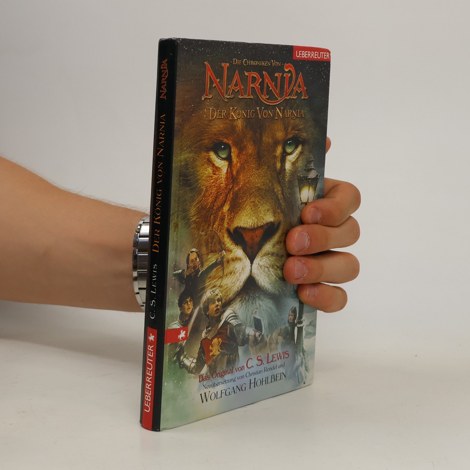 Clive Staples Lewis Die Chroniken von Narnia. Der König von Narnia