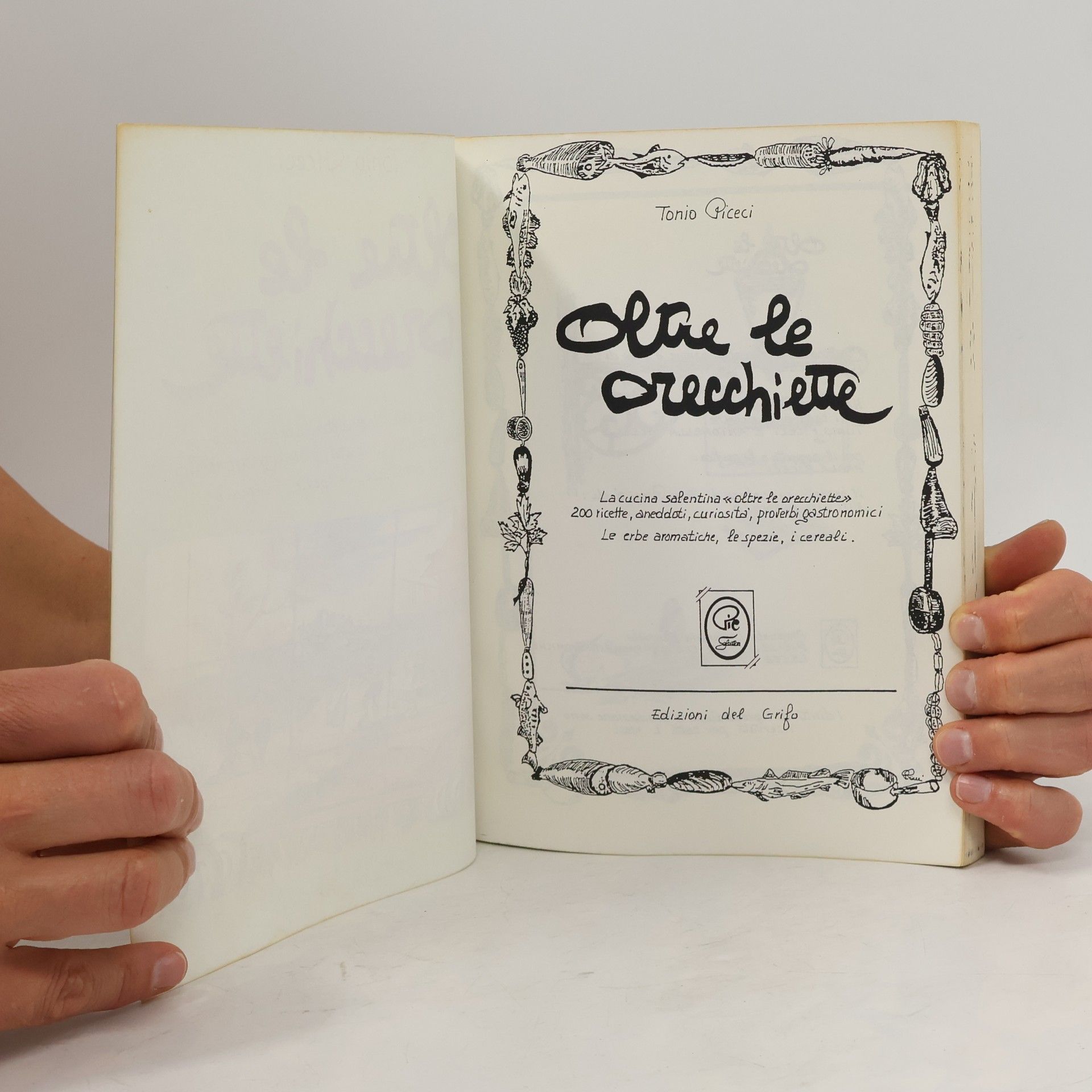 Tonio Piceci Oltre le Orecchiette