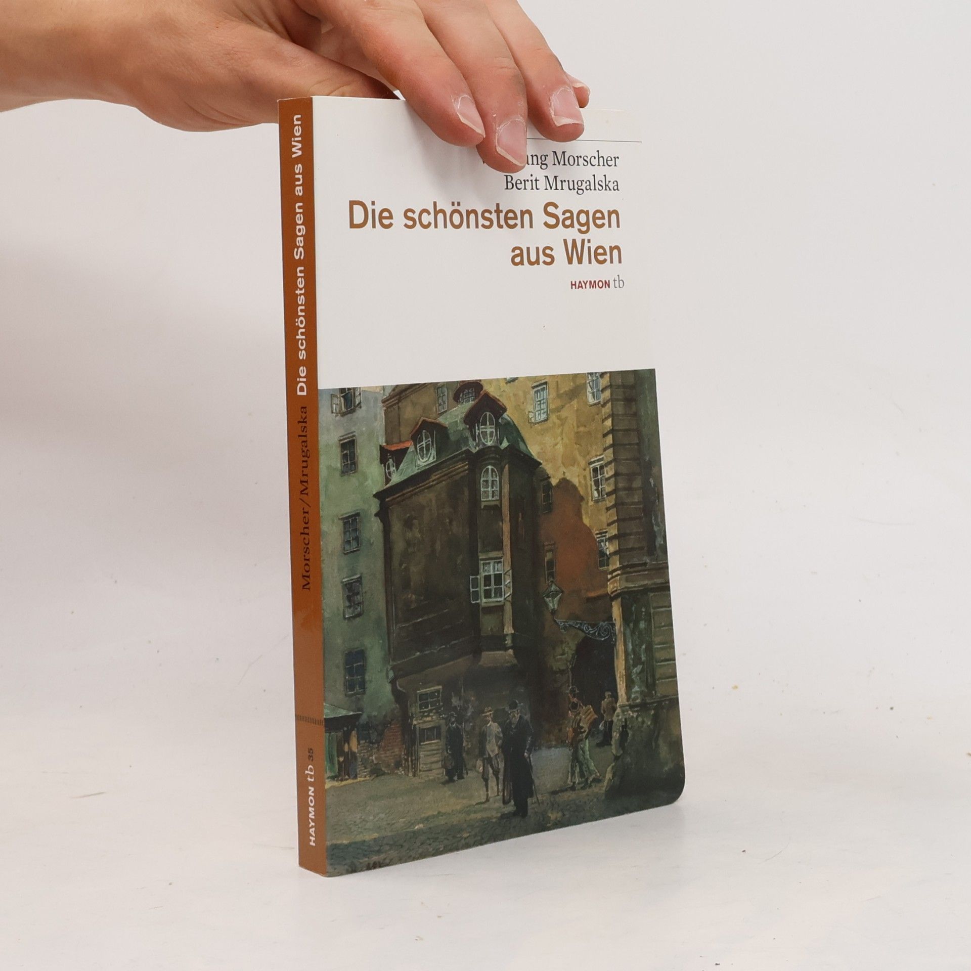 Wolfgang Morscher Die schönsten Sagen aus Wien