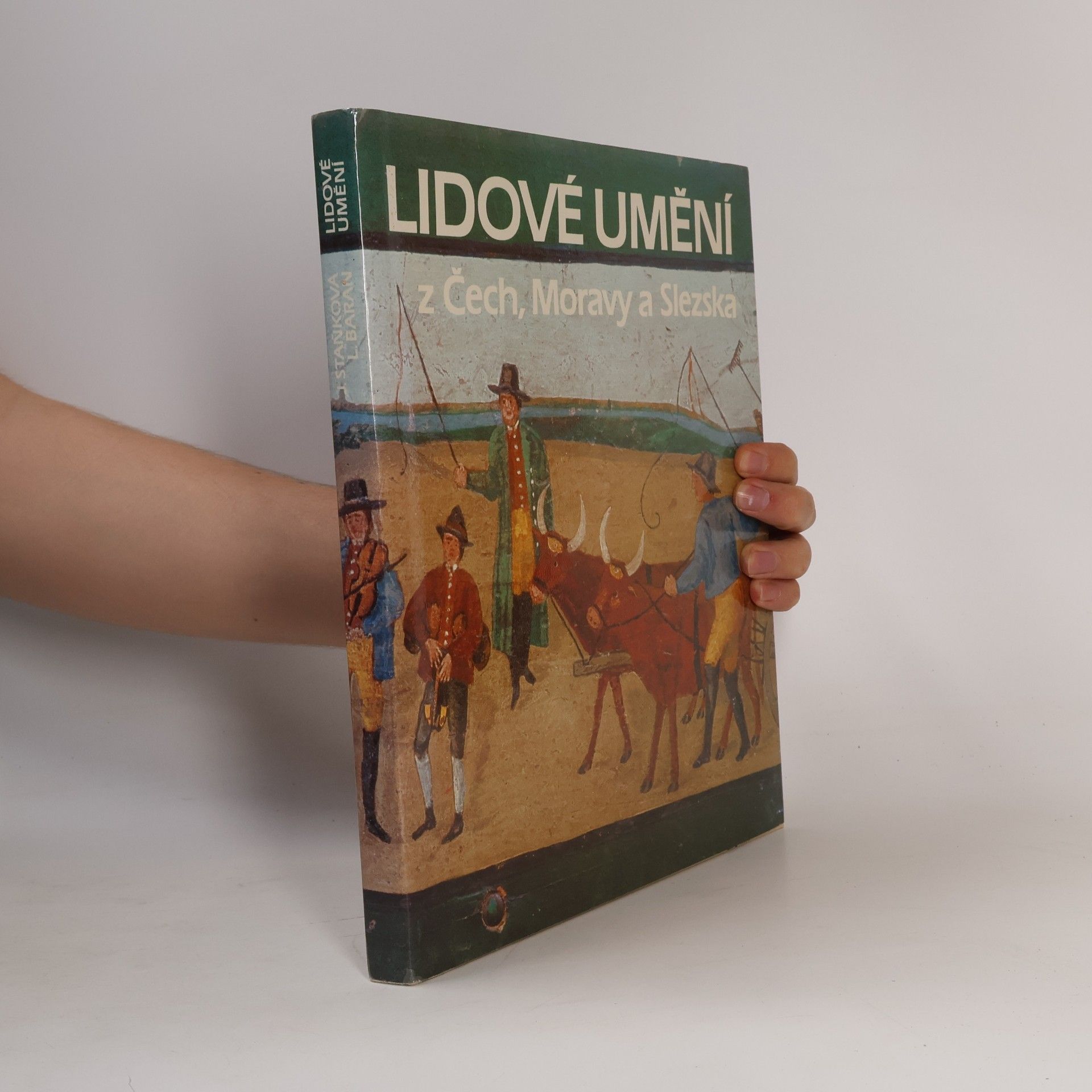 Jitka Staňková Lidové umění z Čech, Moravy a Slezska