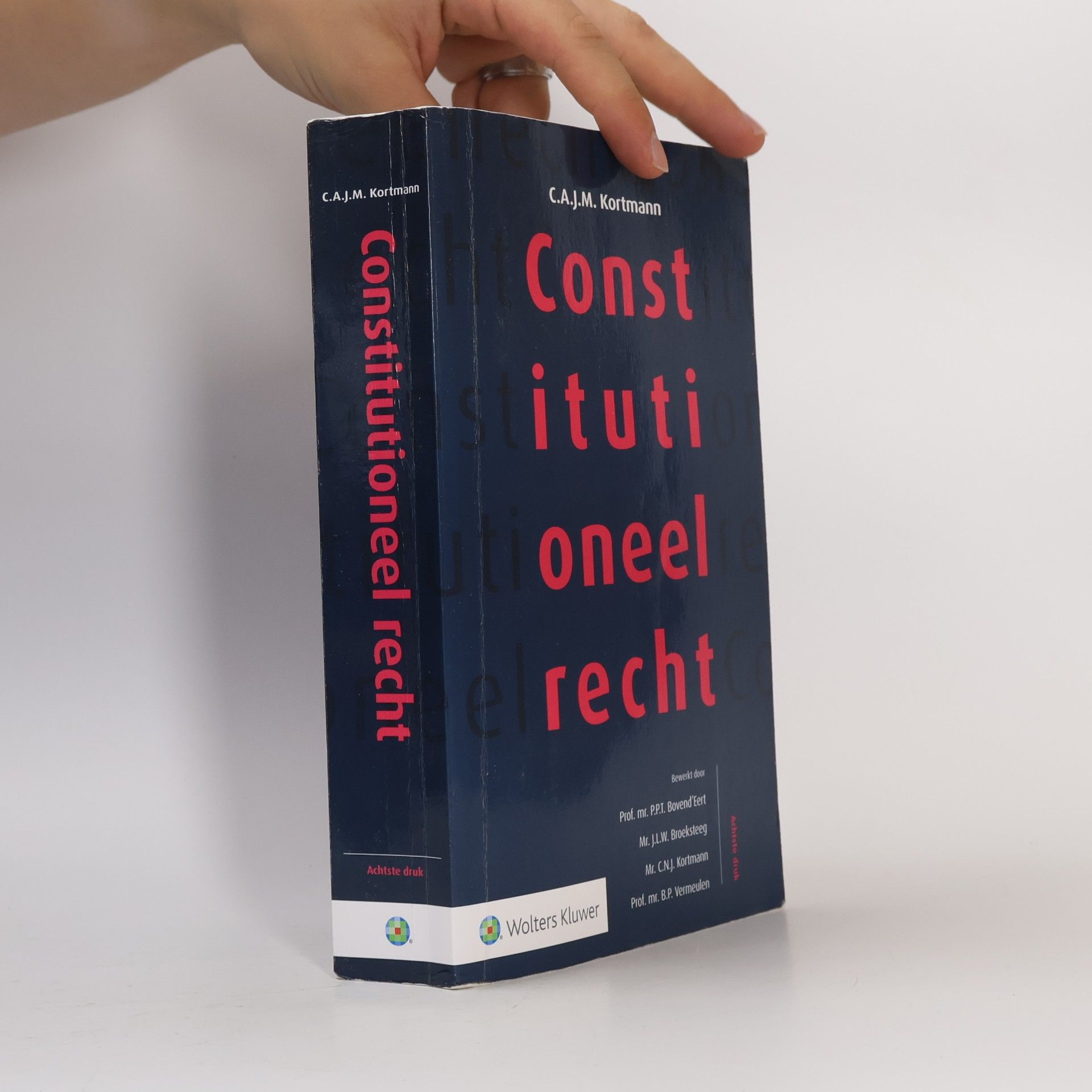 J.L.W. Broeksteeg Constitutioneel recht - Achtste druk