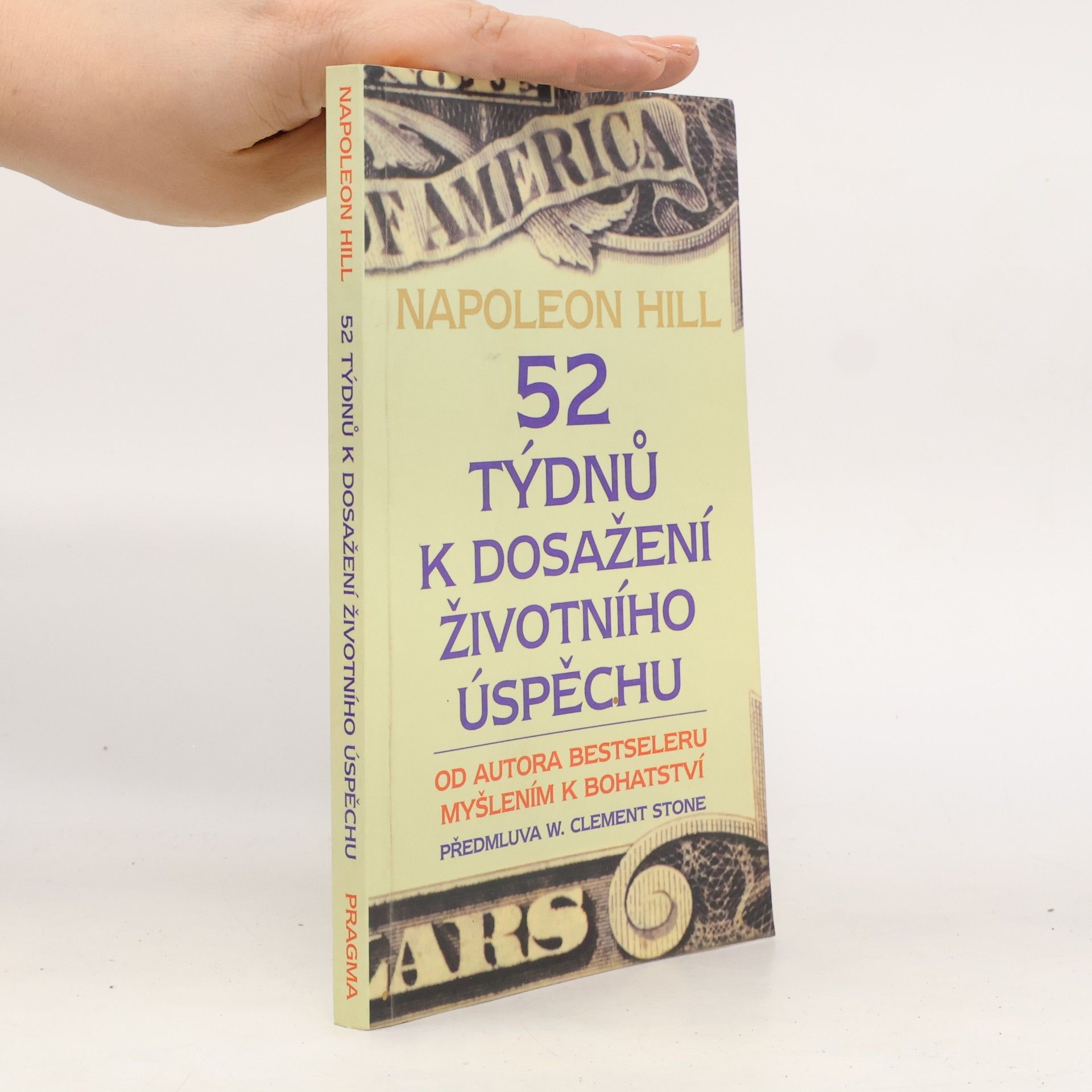 Napoleon Hill 52 týdnů k dosažení životního úspěchu
