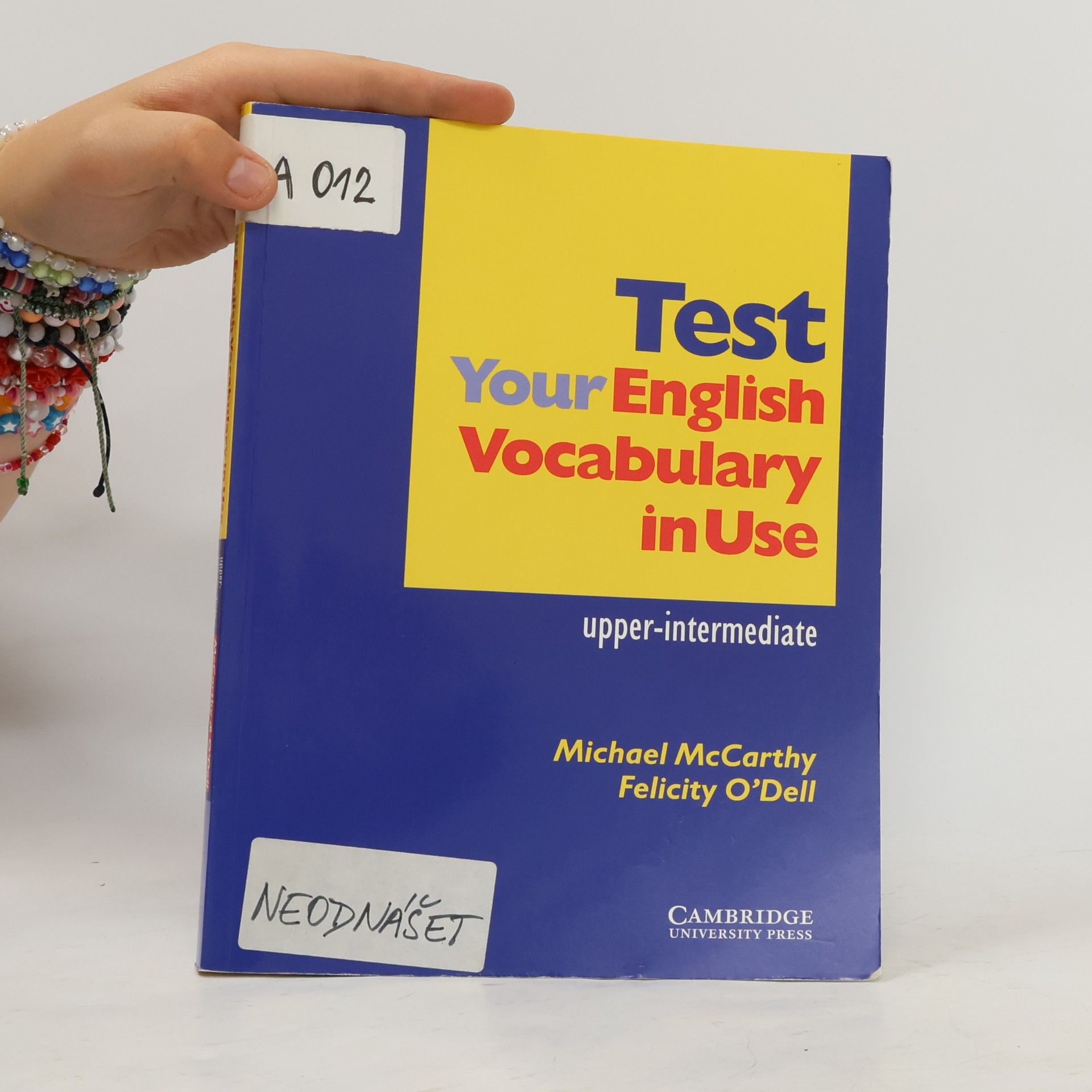 Michael Mc Carthy Test your English vocabulary in use : upper-intermediate