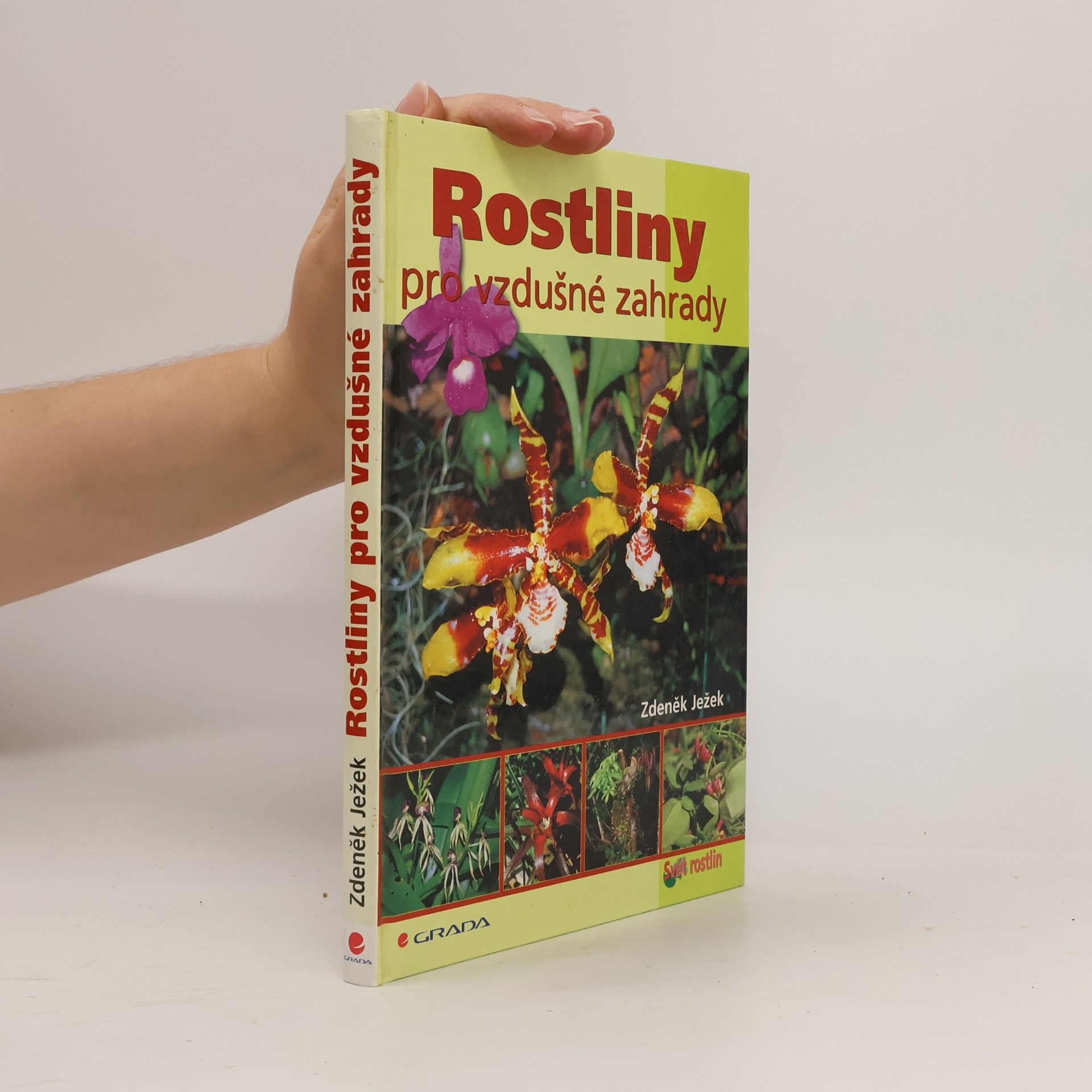 Zdeněk Ježek Rostliny pro vzdušné zahrady