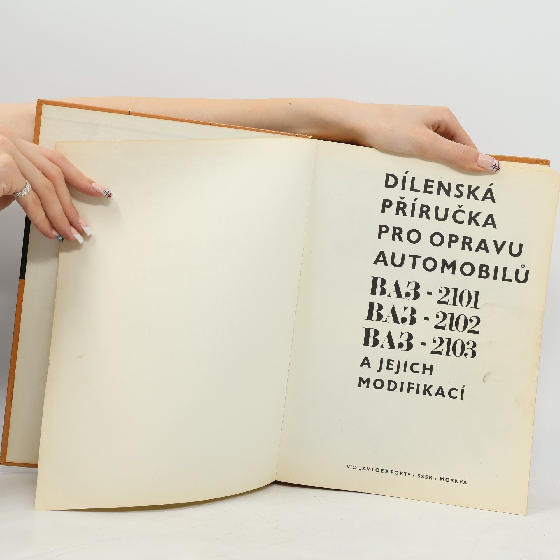 Kolektiv autorů Dílenská příručka pro opravu automobilů BA3-2101, BA3-2102, BA3- 2103 a jejich modifikací