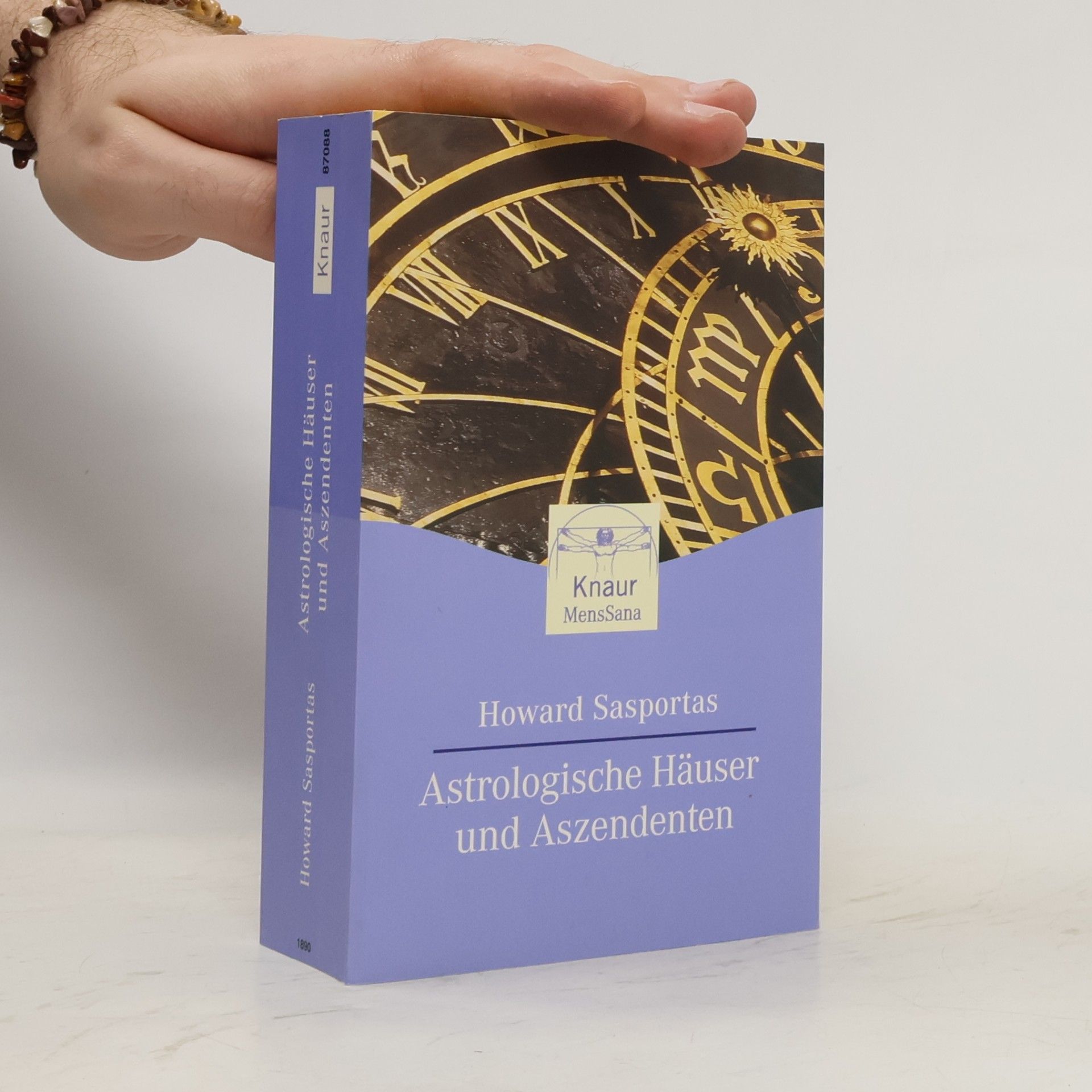 Howard Sasportas Astrologische Häuser und Aszendenten. Vorw. v. Liz Greene