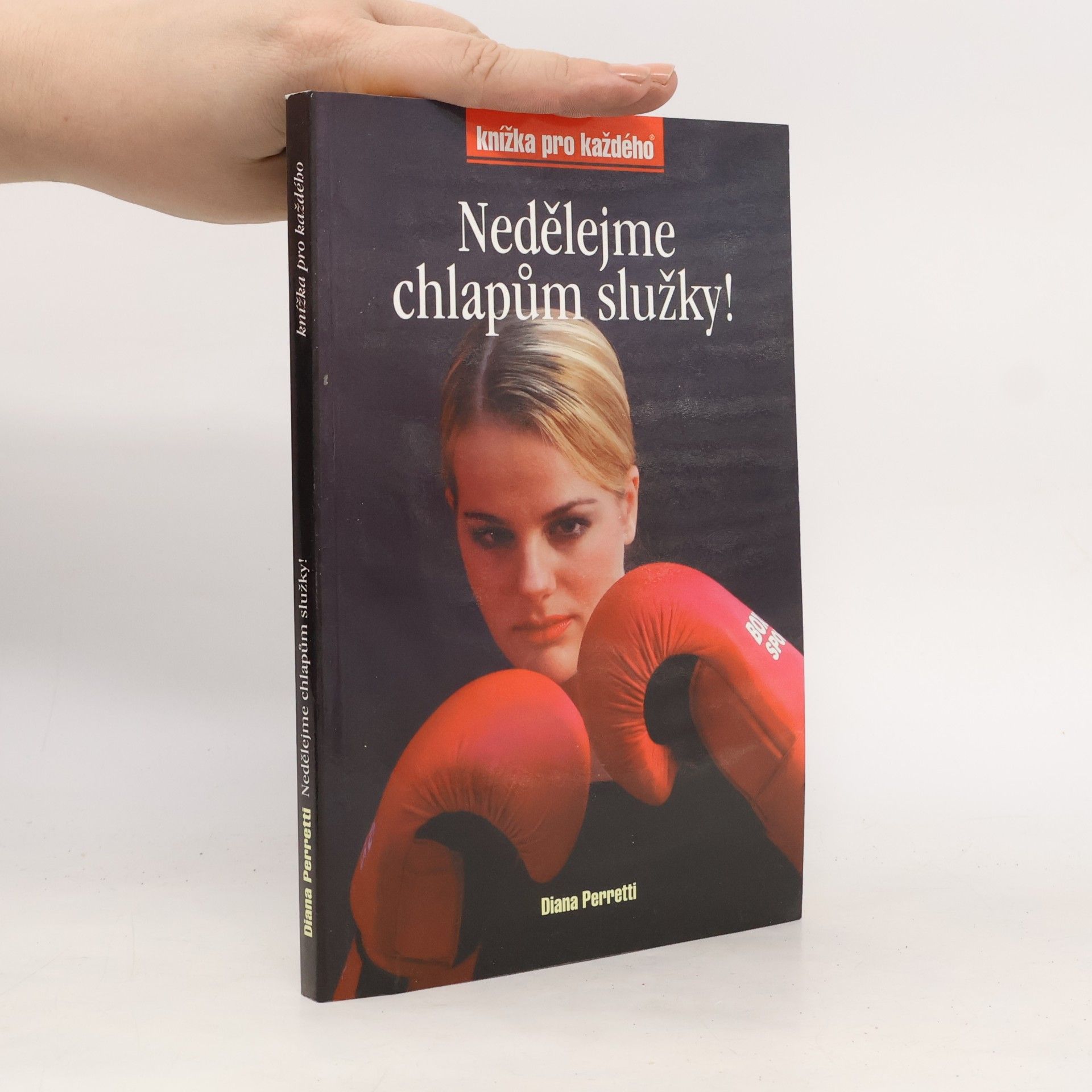 Diana Perretti Nedělejme chlapům služky!