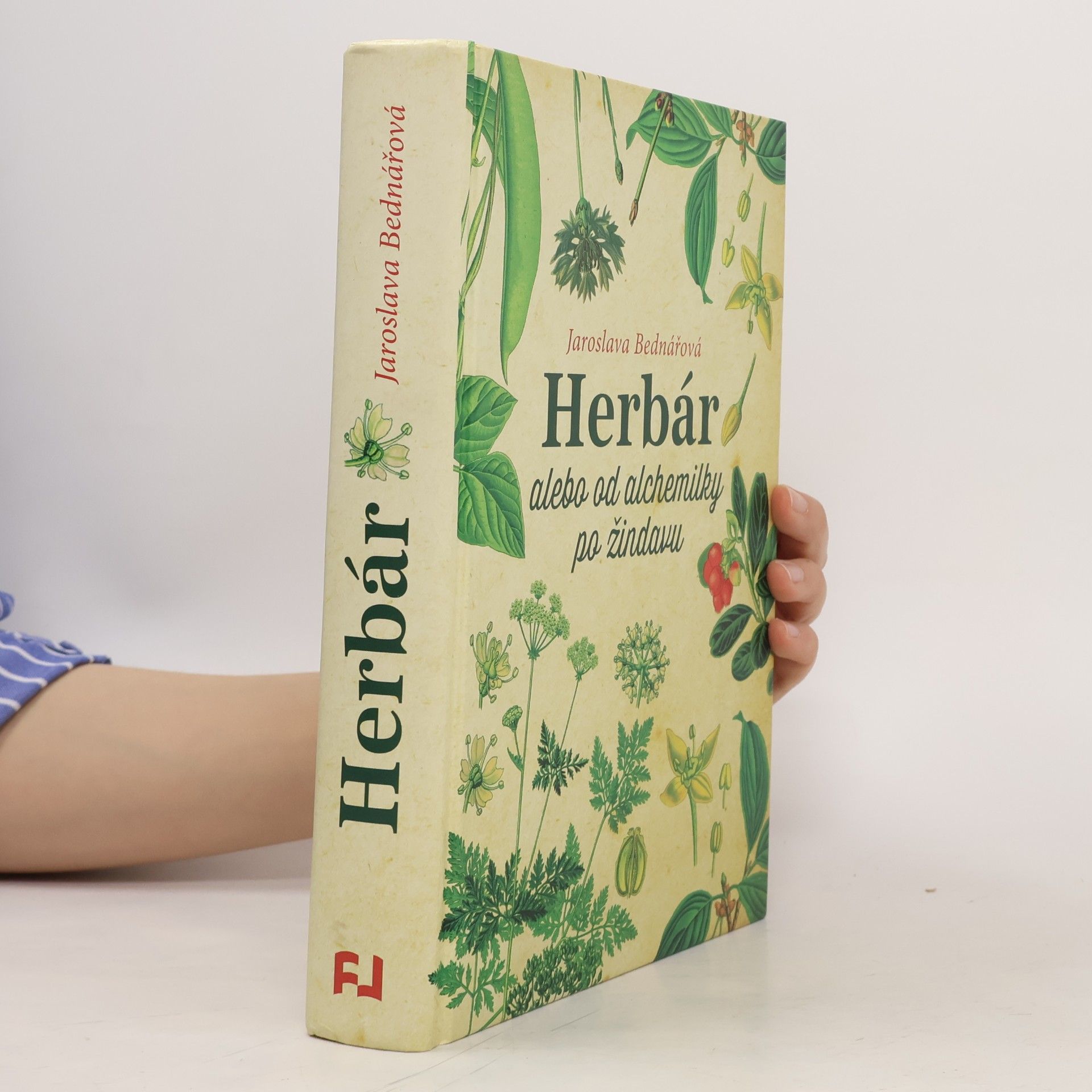 Jaroslava Bednářová Herbár alebo od alchemilky po žindavu