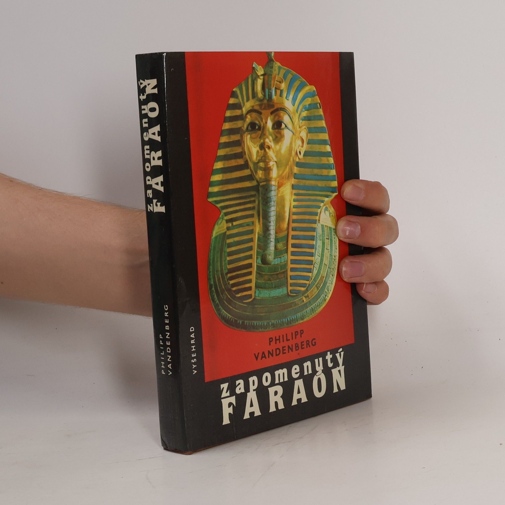 Philipp Vandenberg Zapomenutý faraon