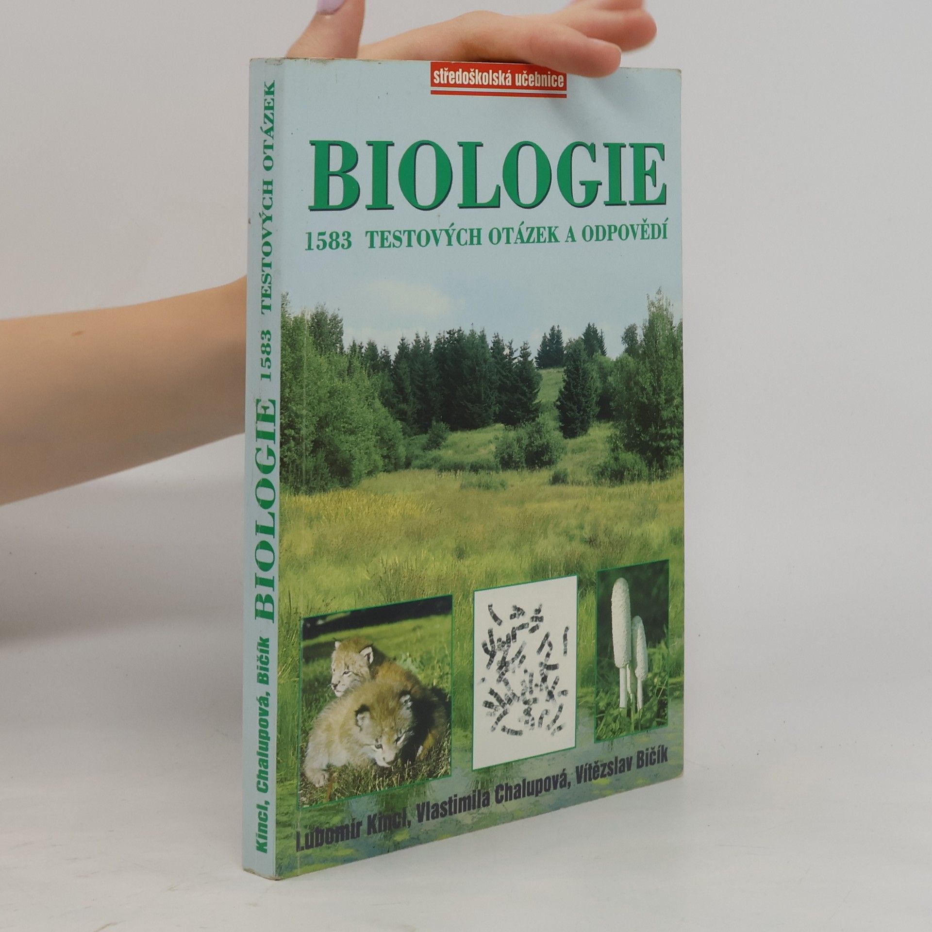 Vlastimila Chalupová-Karlovská Biologie. 1583 testových otázek a odpovědí