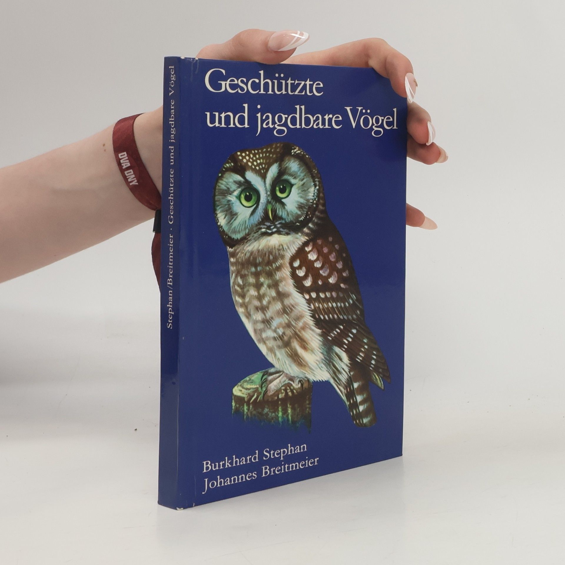 Burkhard Stephan Geschützte und jagdbare Vögel
