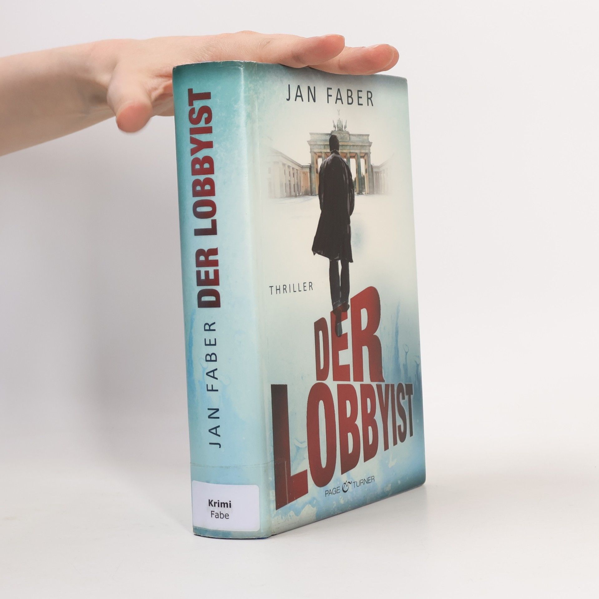 Jan Faber Der Lobbyist