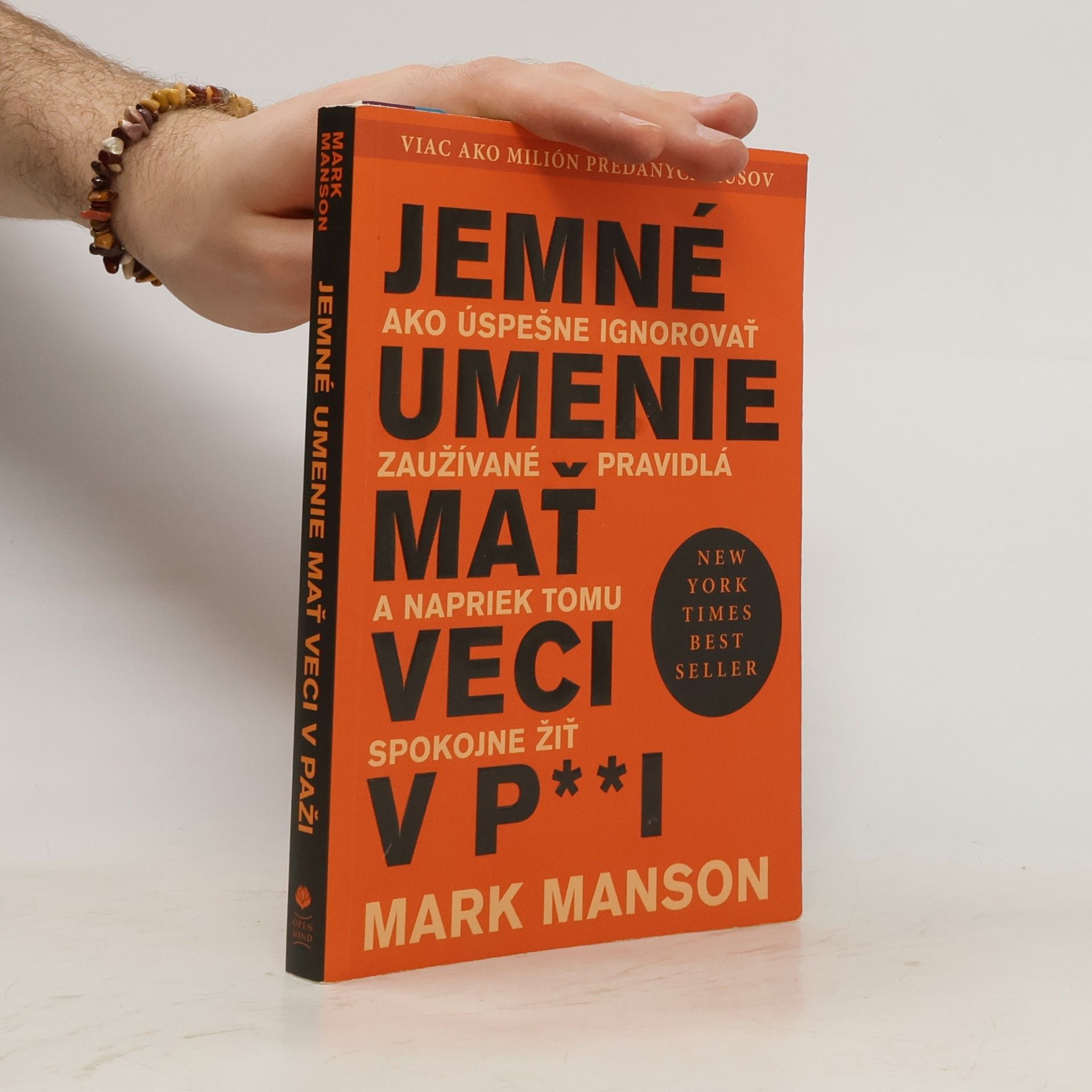 Mark Manson Jemné umenie mať veci v p**i