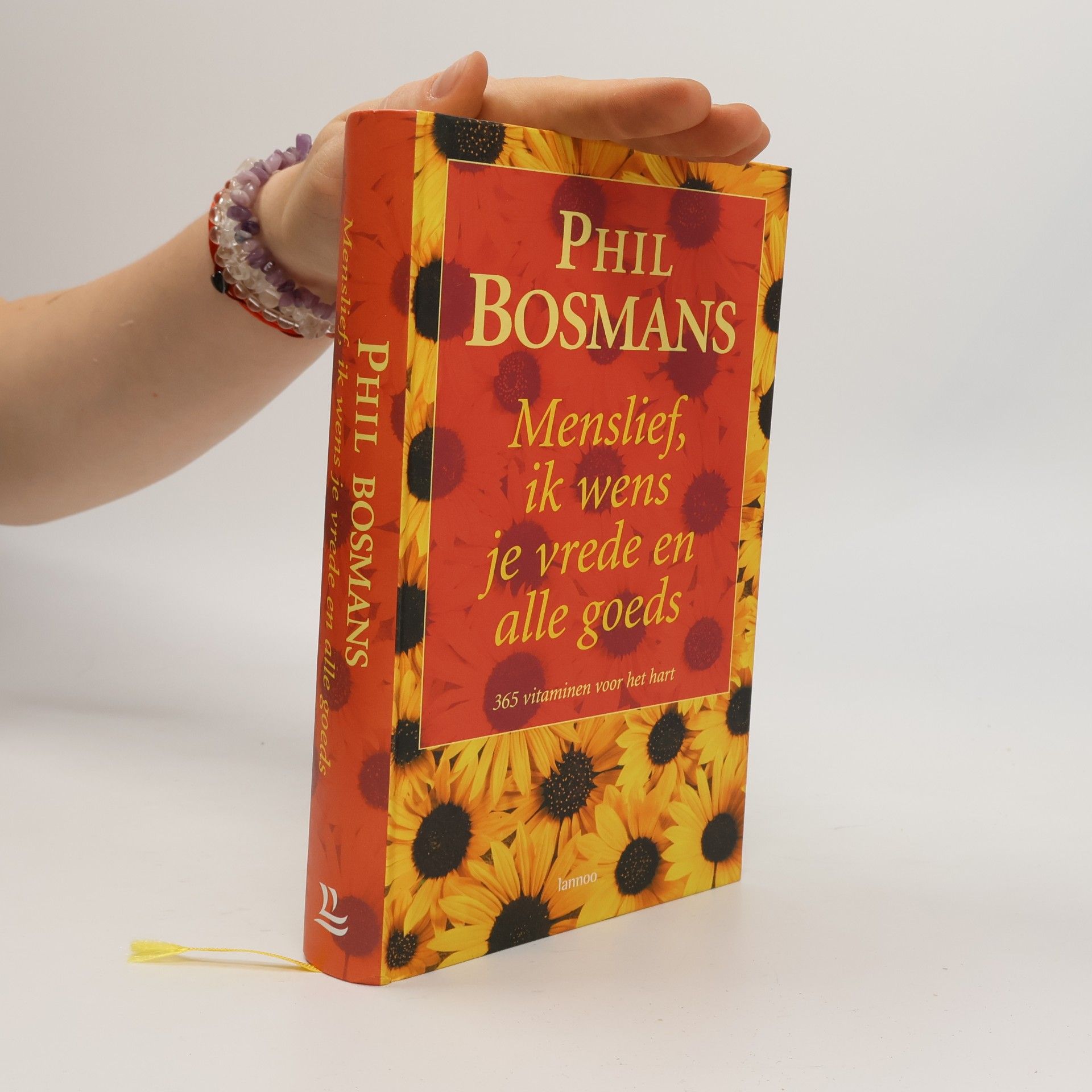 Phil Bosmans Menslief, ik wens je vrede en alle goeds