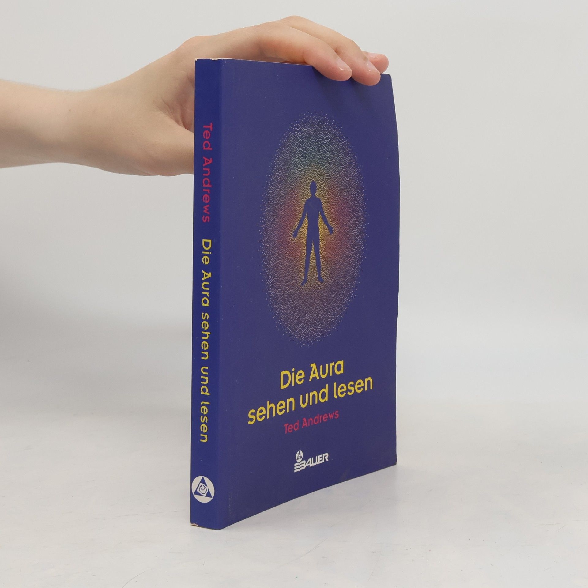 Ted Andrews Die Aura sehen und lesen