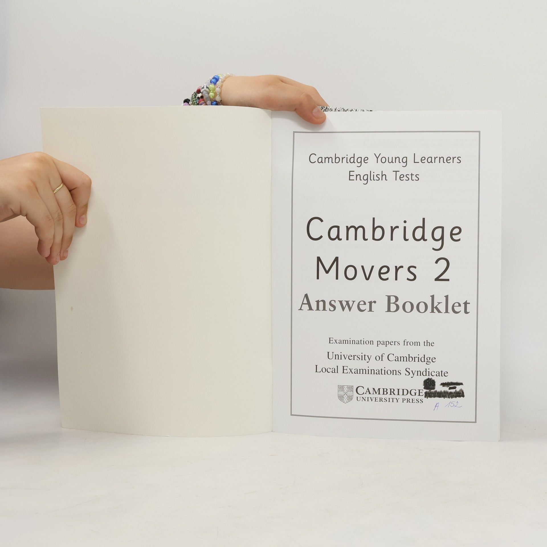 University of Cambridge Local Examinations Syndicate Cambridge Young Learners English Tests - 2: Cambridge Movers 2 Answer Booklet