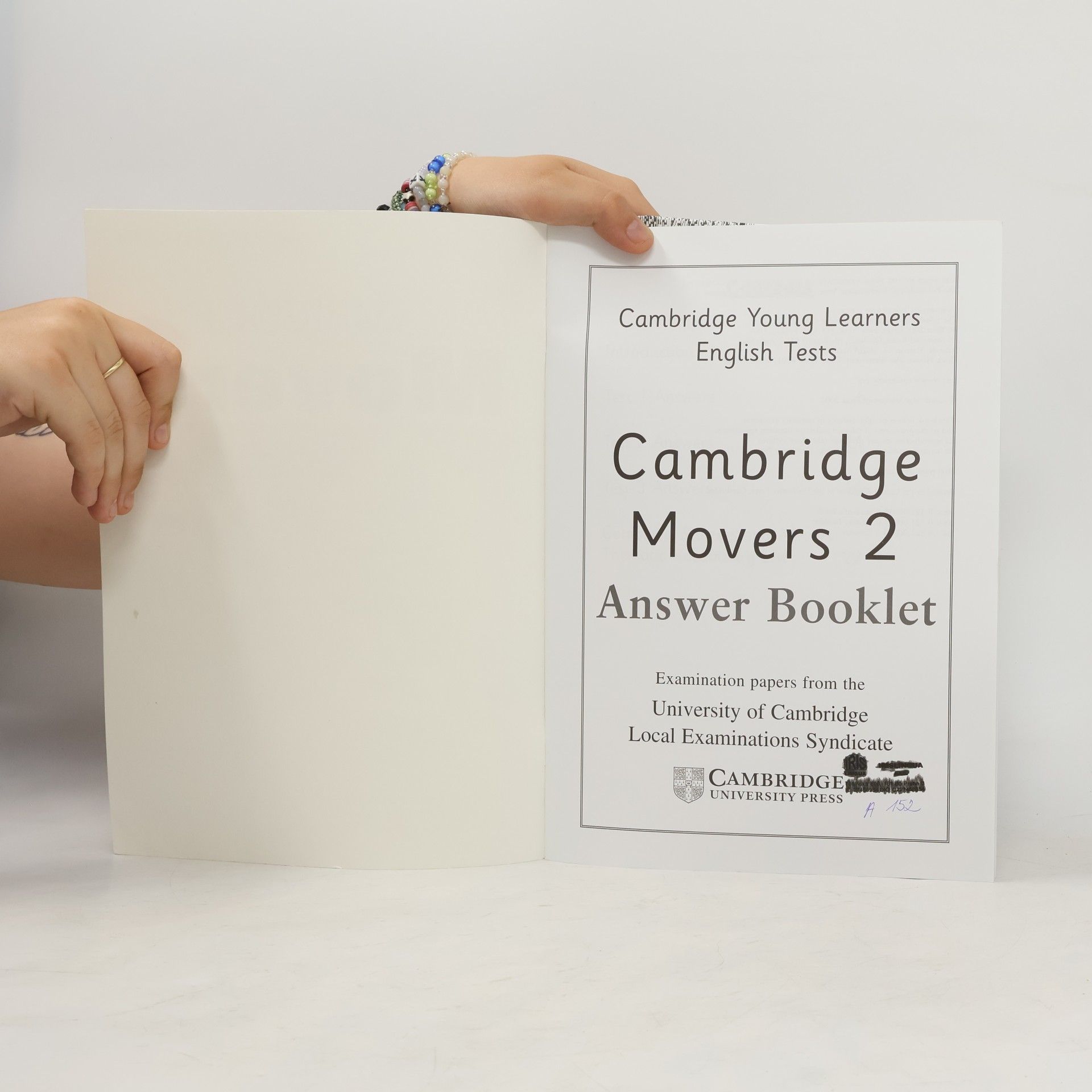 University of Cambridge Local Examinations Syndicate Cambridge Young Learners English Tests - 2: Cambridge Movers 2 Answer Booklet