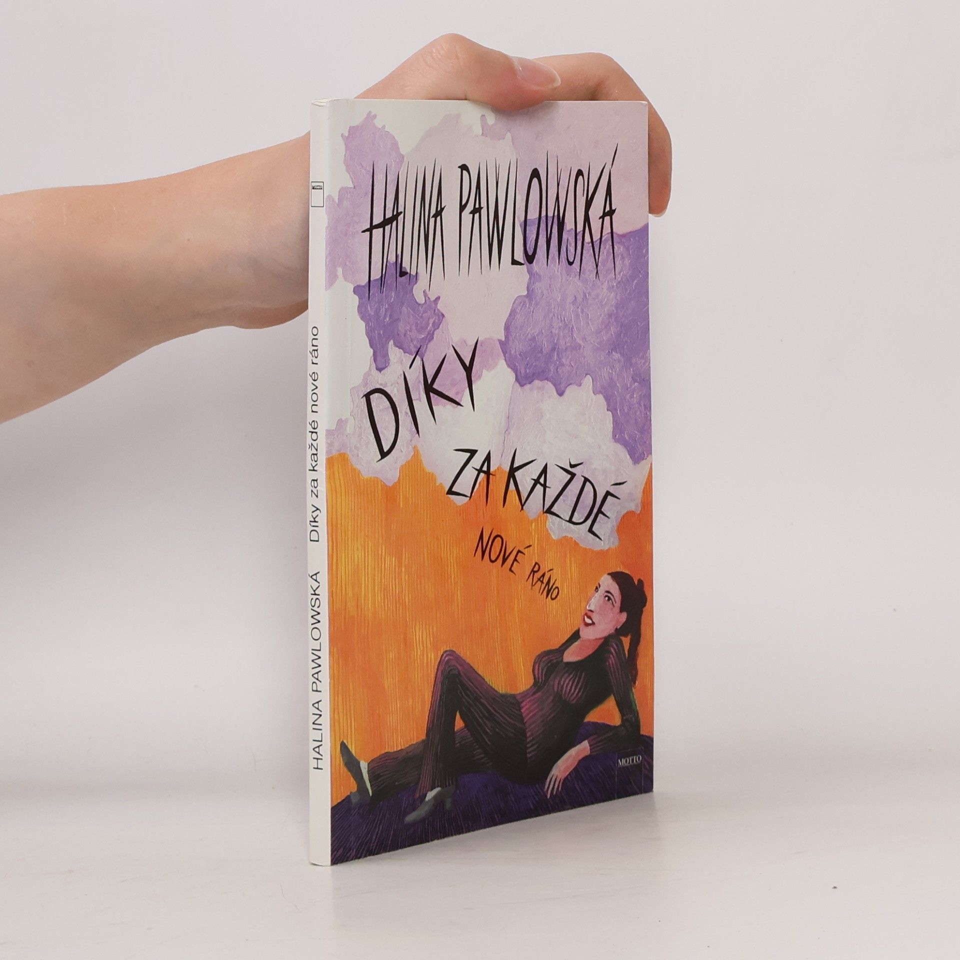 Halina Pawlowská Díky za každé nové ráno