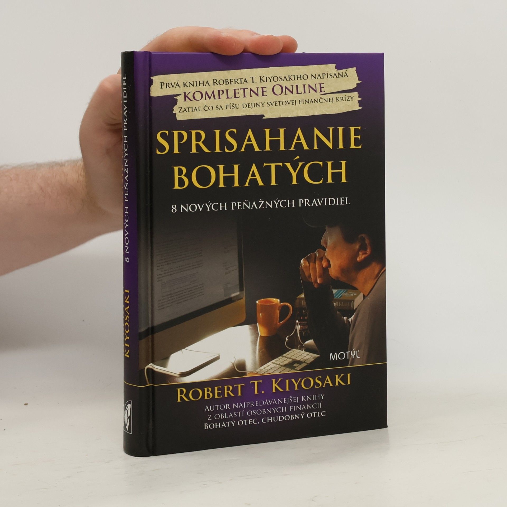 Robert Kiyosaki Sprisahanie bohatých – 8 nových peňažných pravidiel