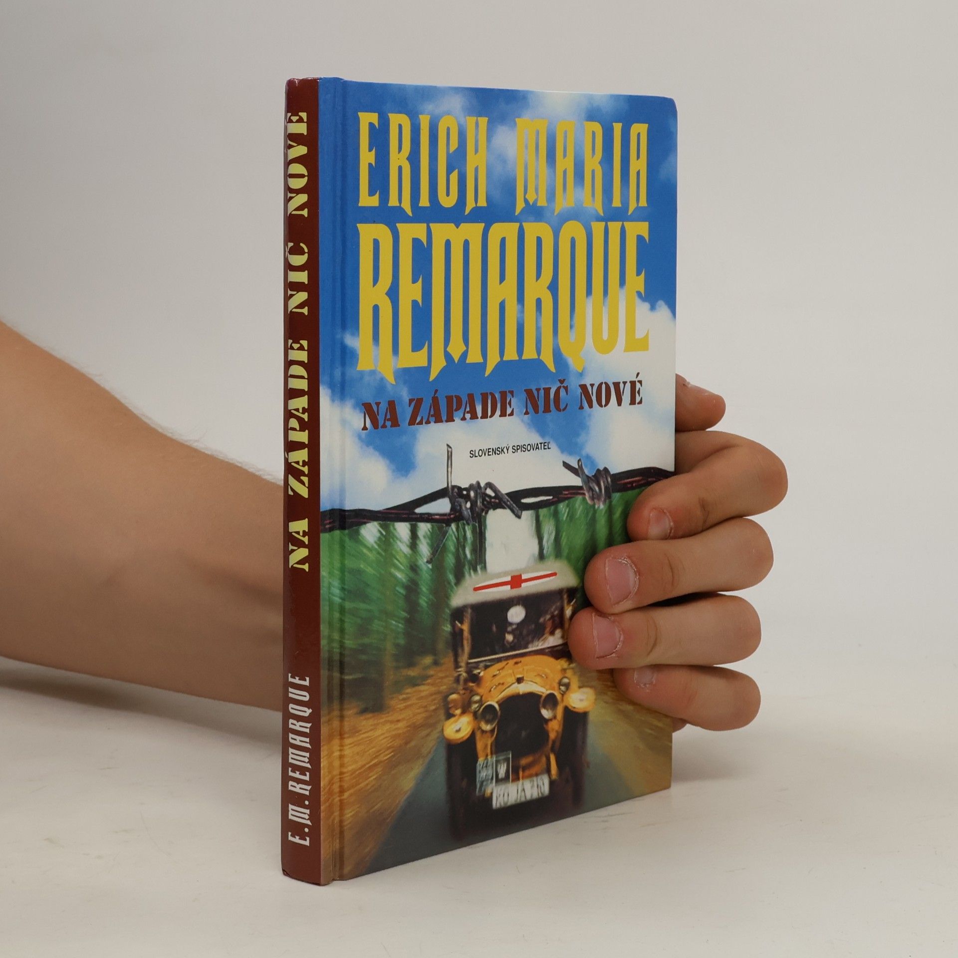 Erich Maria Remarque Na Západe nič nové