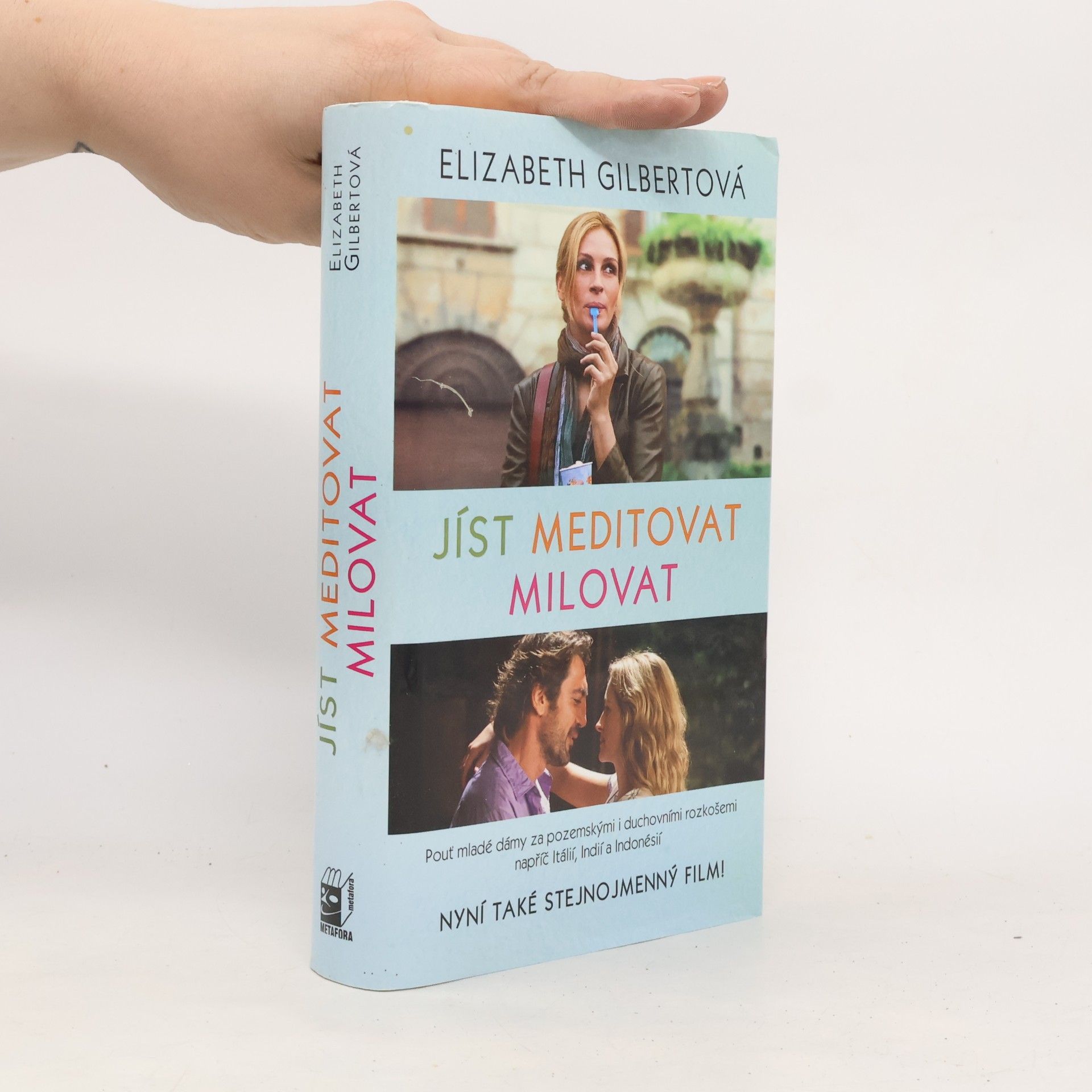 Elizabeth Gilbert Jíst, meditovat, milovat