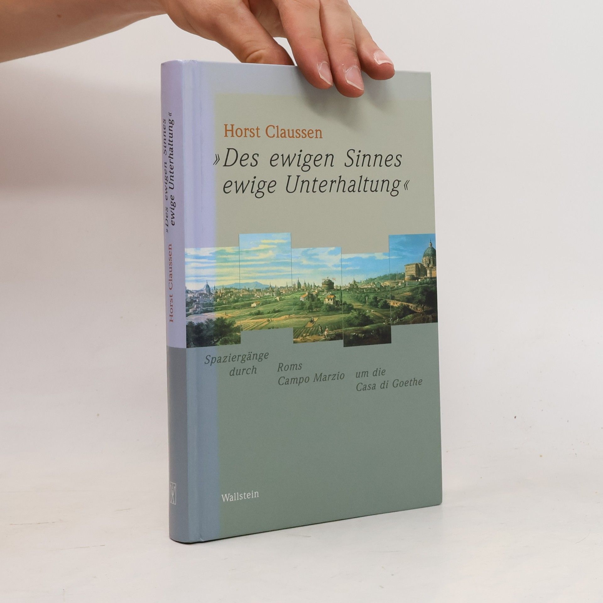 Horst Claussen "Des ewigen Sinnes ewige Unterhaltung"