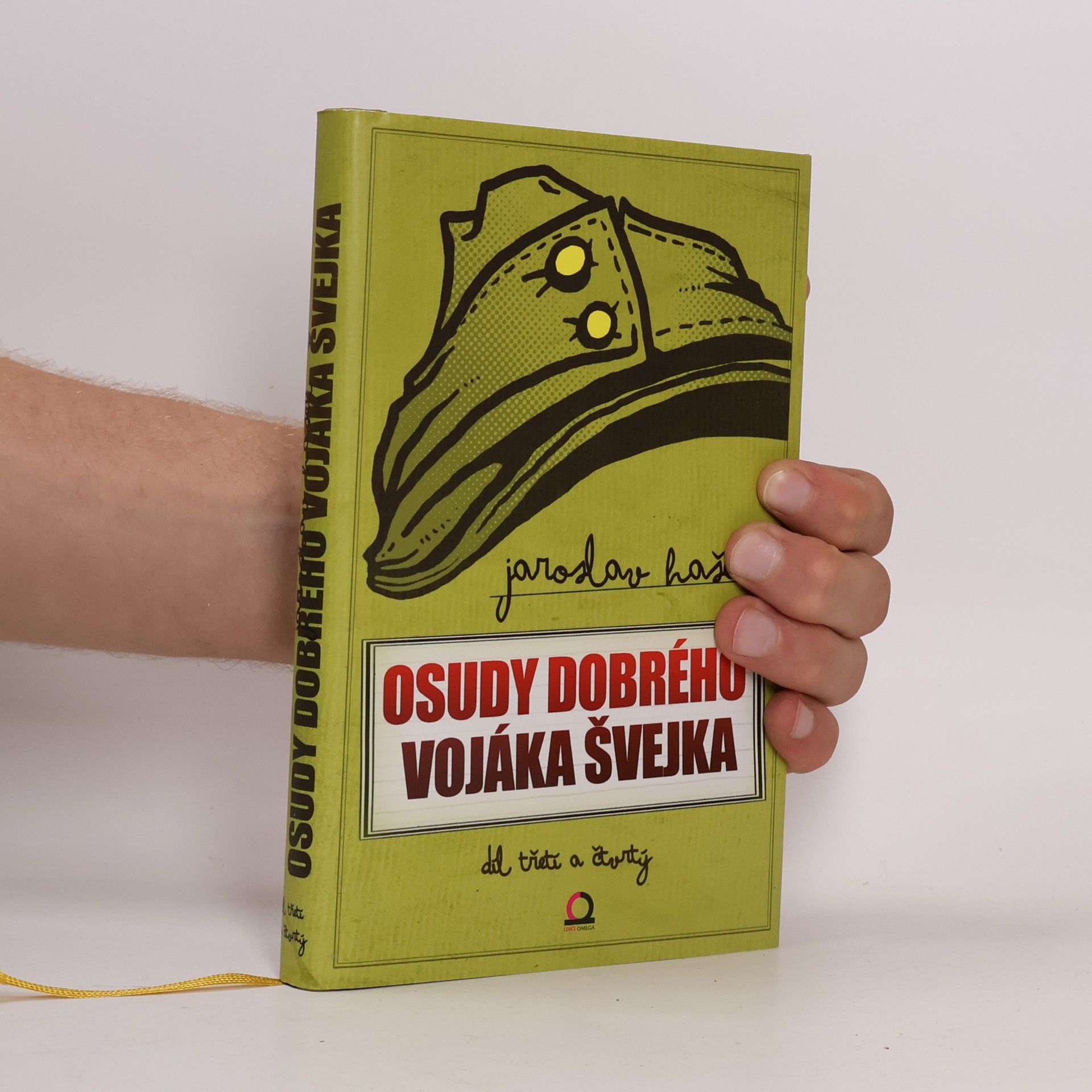 Jaroslav Hašek Osudy dobrého vojáka Švejka za světové války. 3 a 4. díl (jeden svazek)
