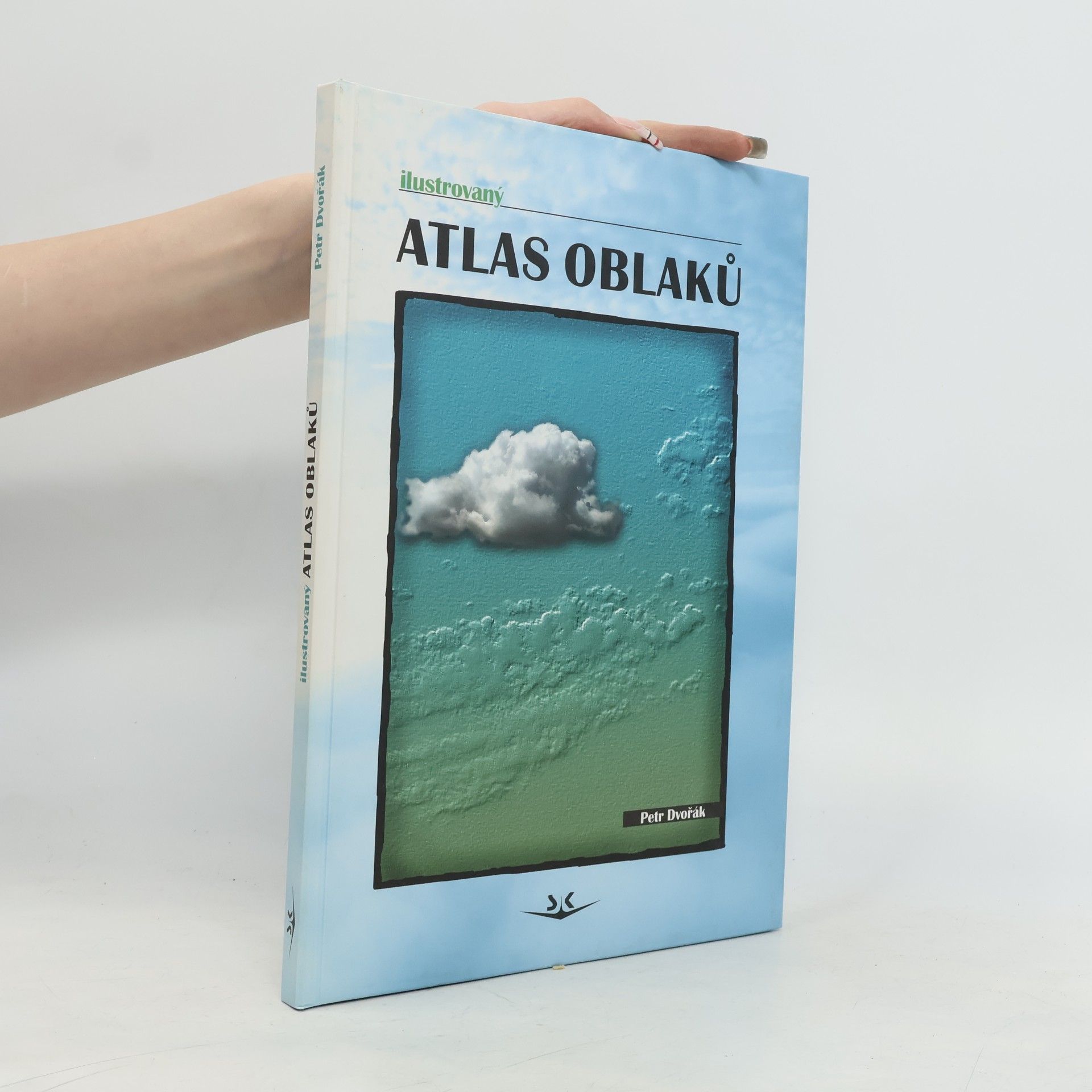 Petr Dvořák Ilustrovaný atlas oblaků