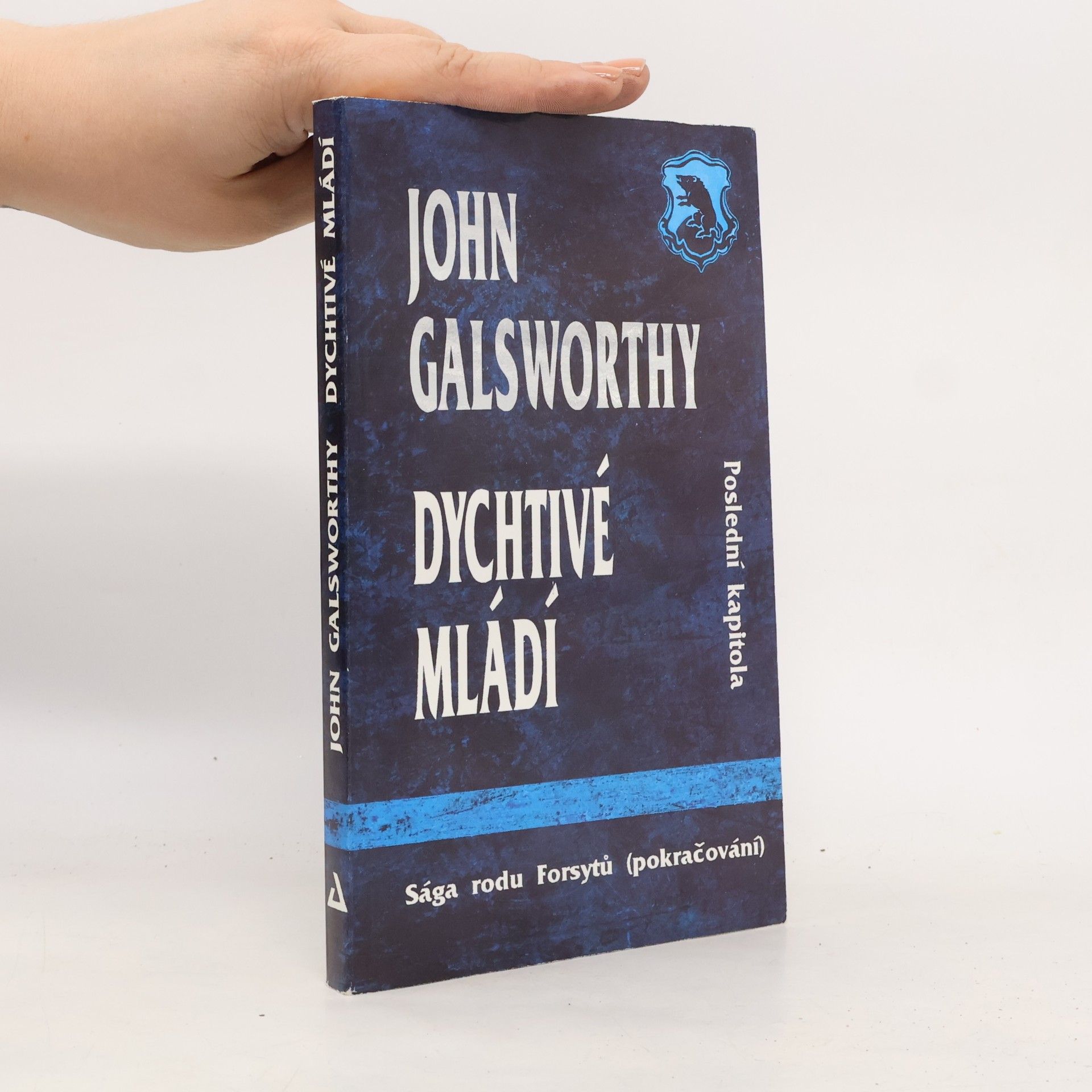 John Galsworthy Dychtivé mládí. (Sága rodu Forsytů)