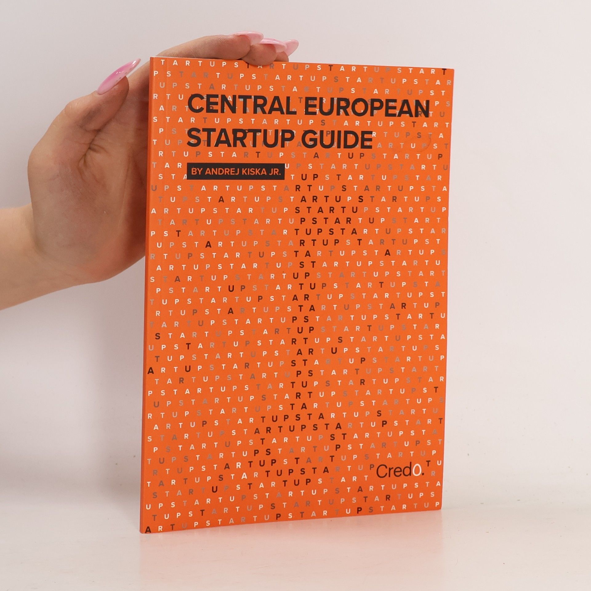 Andrej jr. Kiska Central European Startup Guide