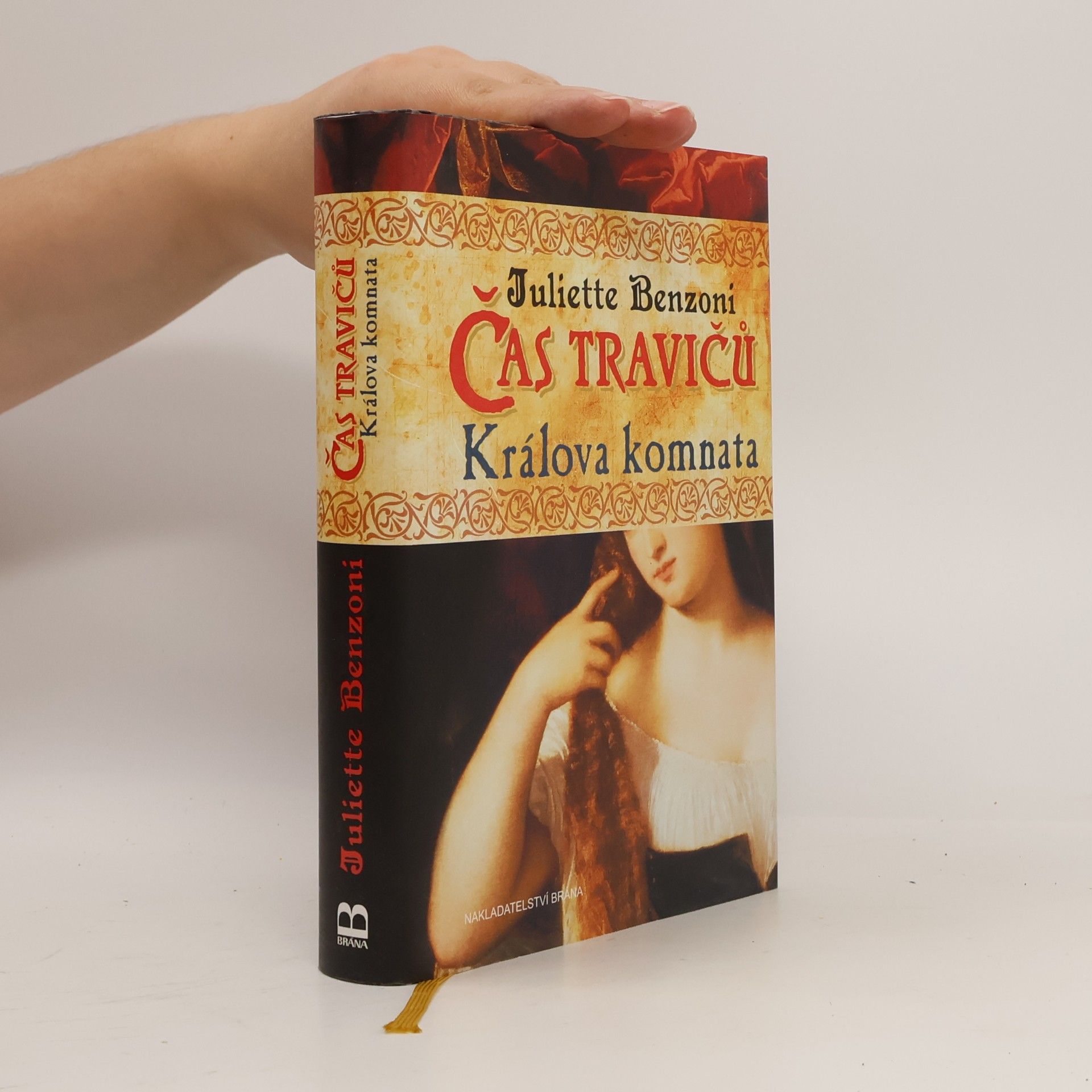 Juliette Benzoni Čas travičů. Králova komnata