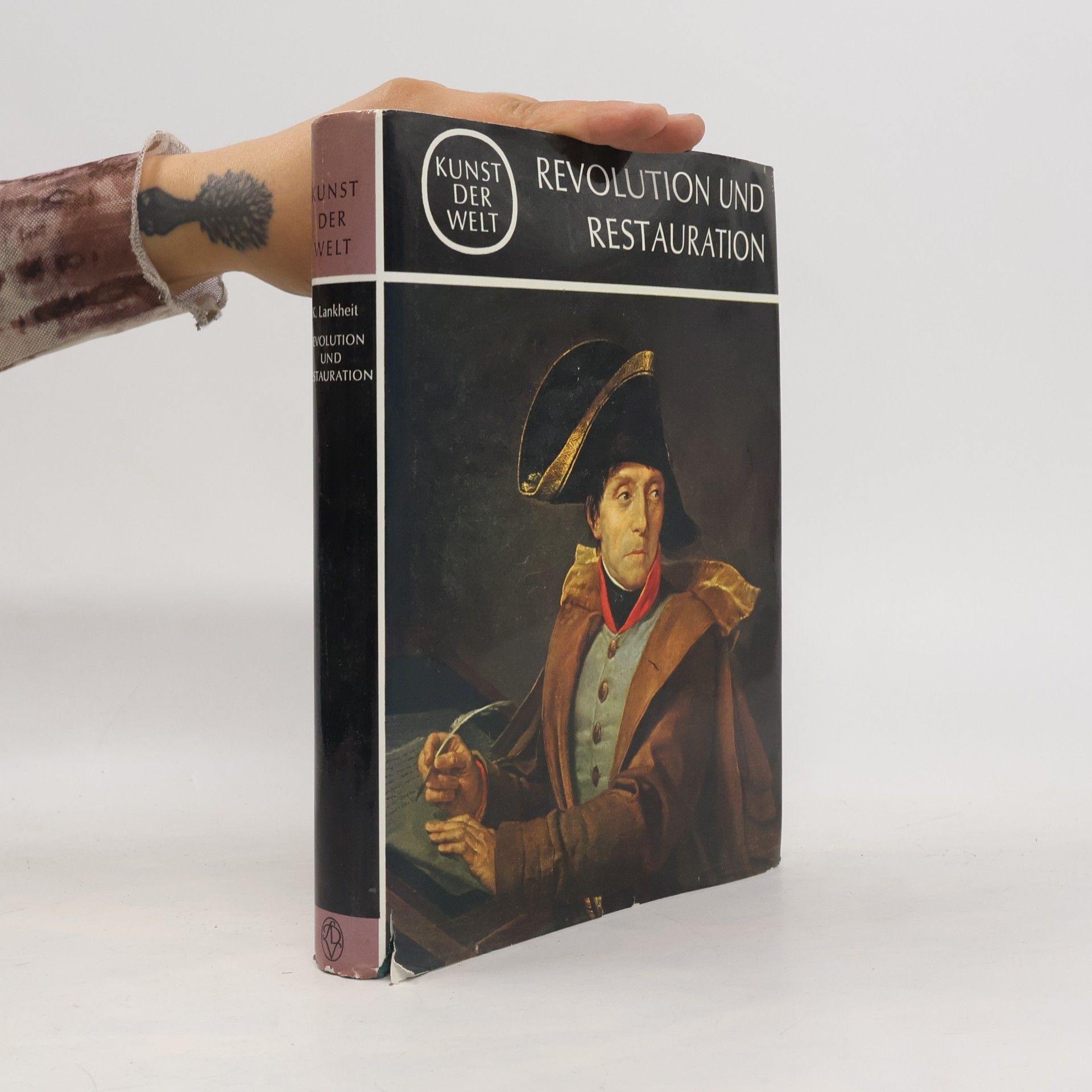 K. Lankheit Kunst der Welt. Revolution und Restauration