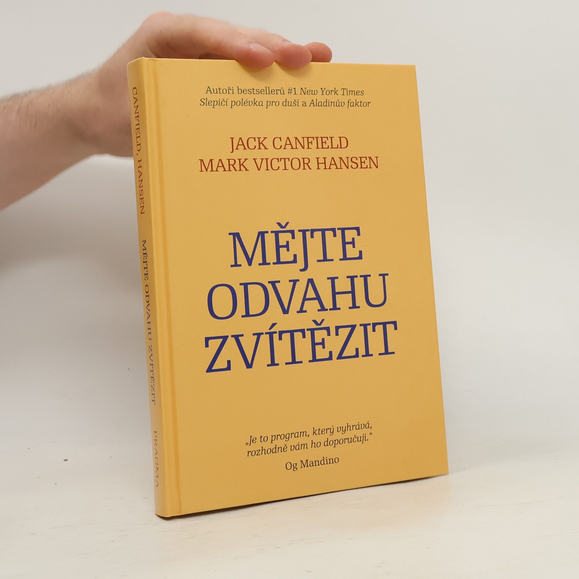 Jack Canfield Mějte odvahu zvítězit