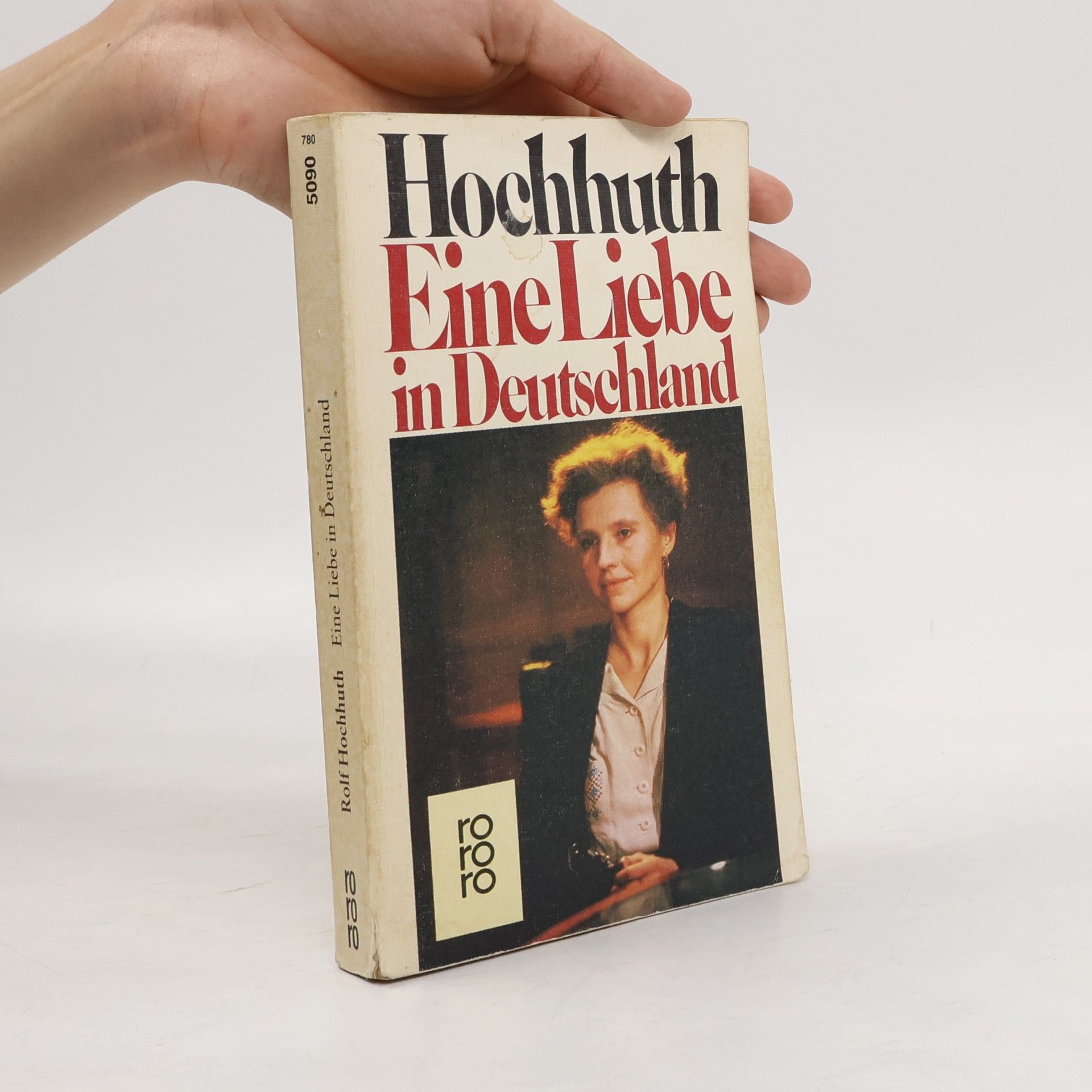 Rolf Hochhuth Eine Liebe in Deutschland