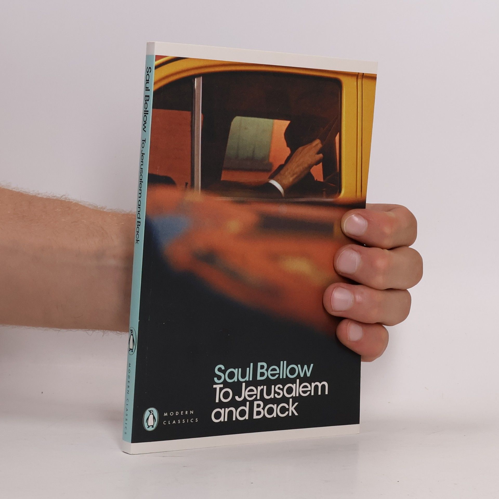 Saul Bellow To Jerusalem and Back