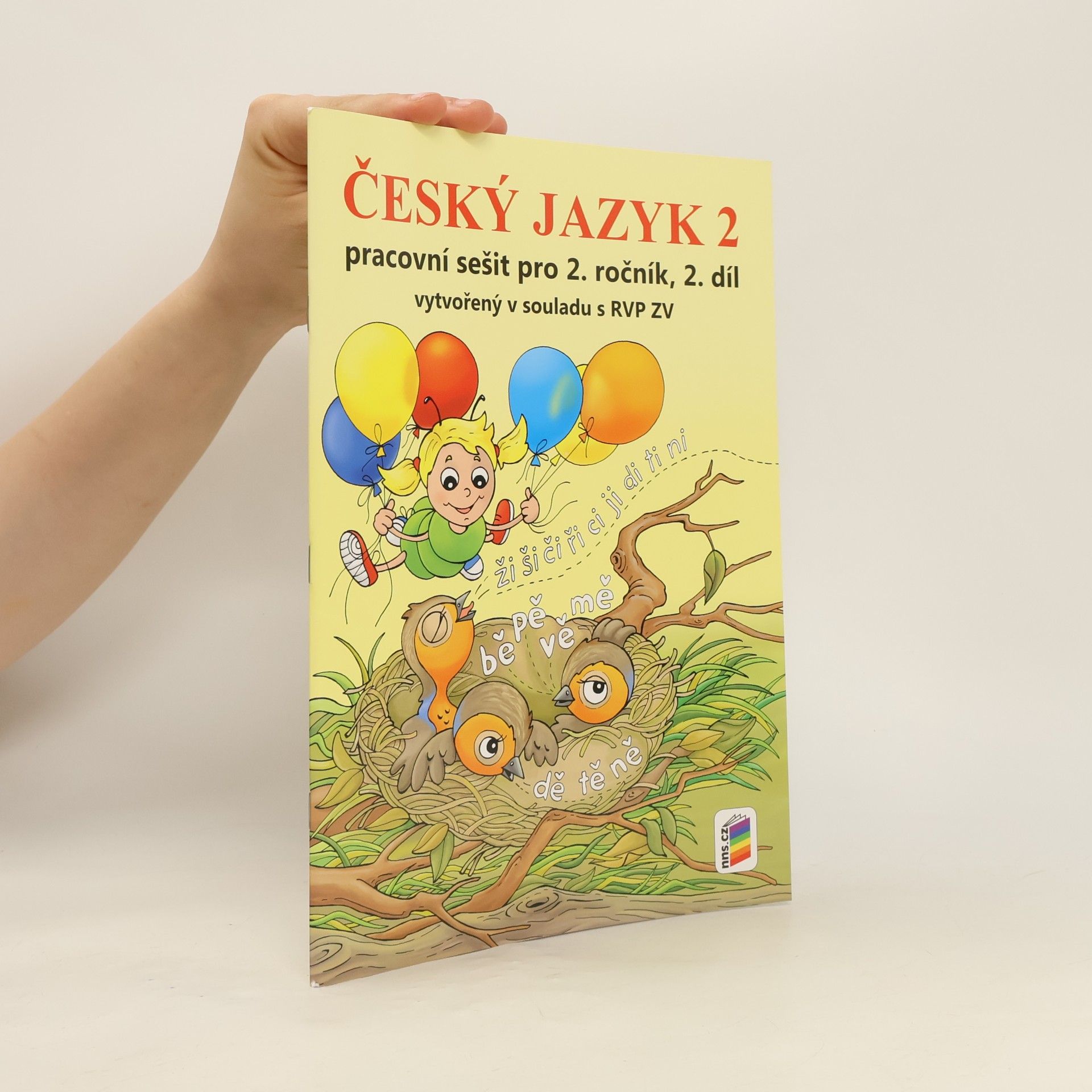 Lenka Bičanová Český jazyk 2 : pracovní sešit pro 2. ročník. 2. díl
