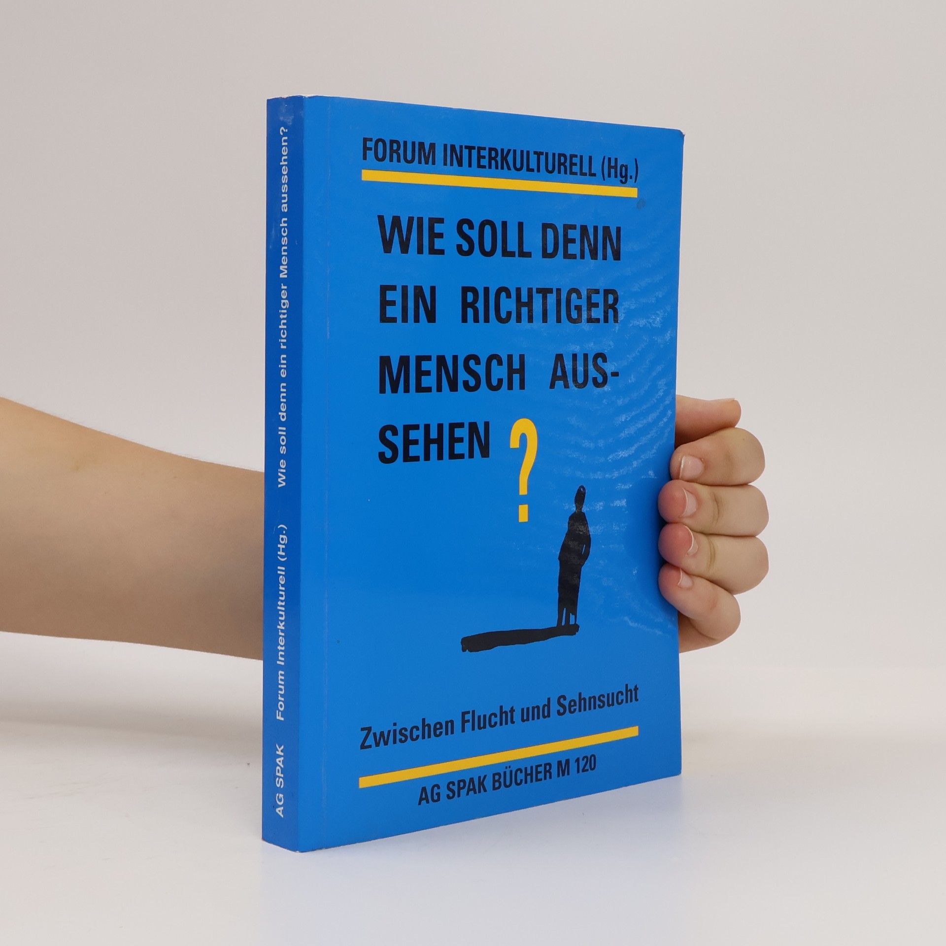 Forum Interkulturell: Wie soll denn ein richtiger Mensch aussehen?