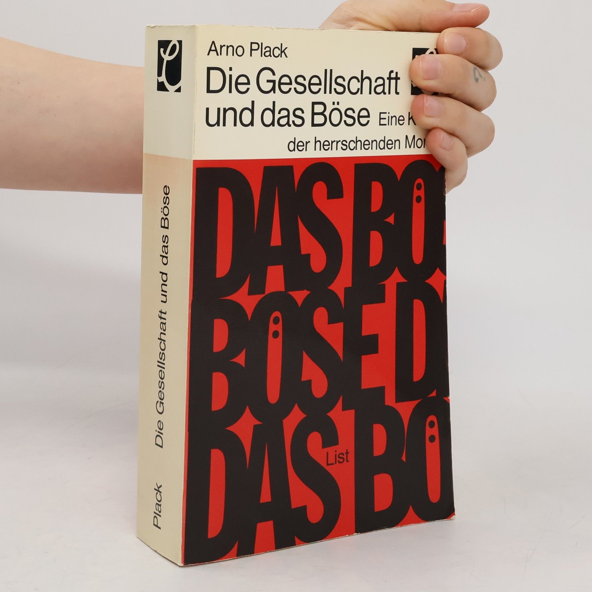 Arno Plack Die Gesellschaft und das Böse