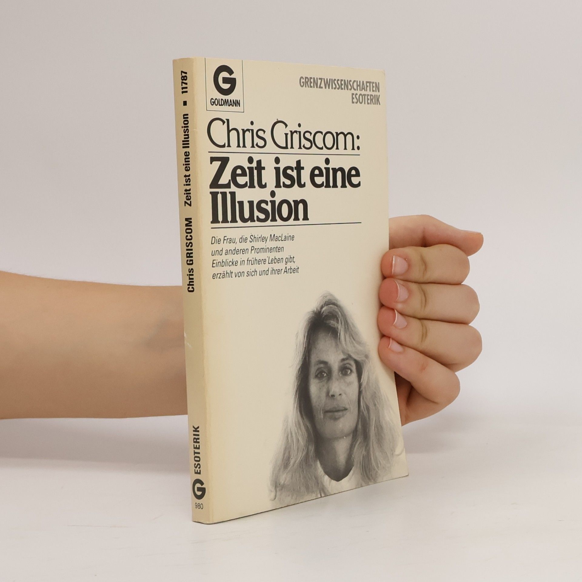 Chris Griscom Zeit ist eine Illusion