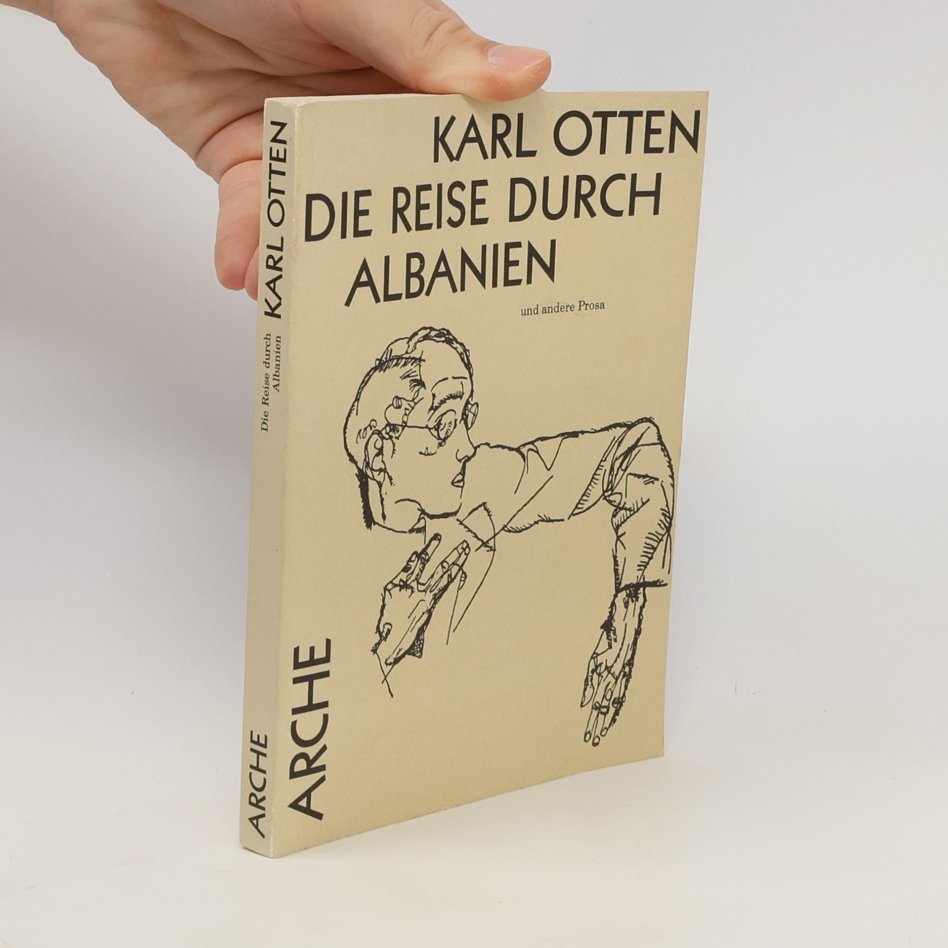 Karl Otten Die Reise durch Albanien und andere Prosa