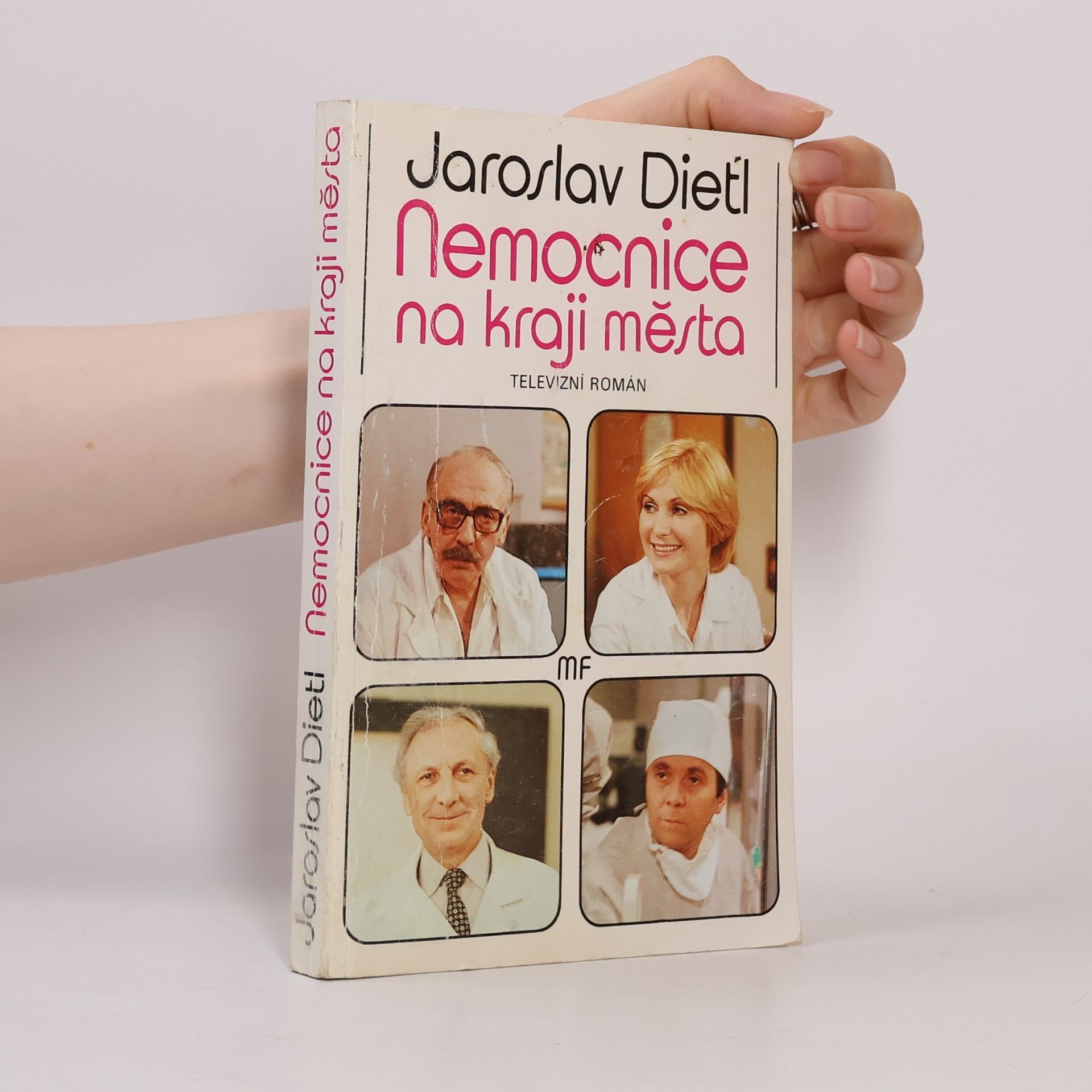 Jaroslav Dietl Nemocnice na kraji města