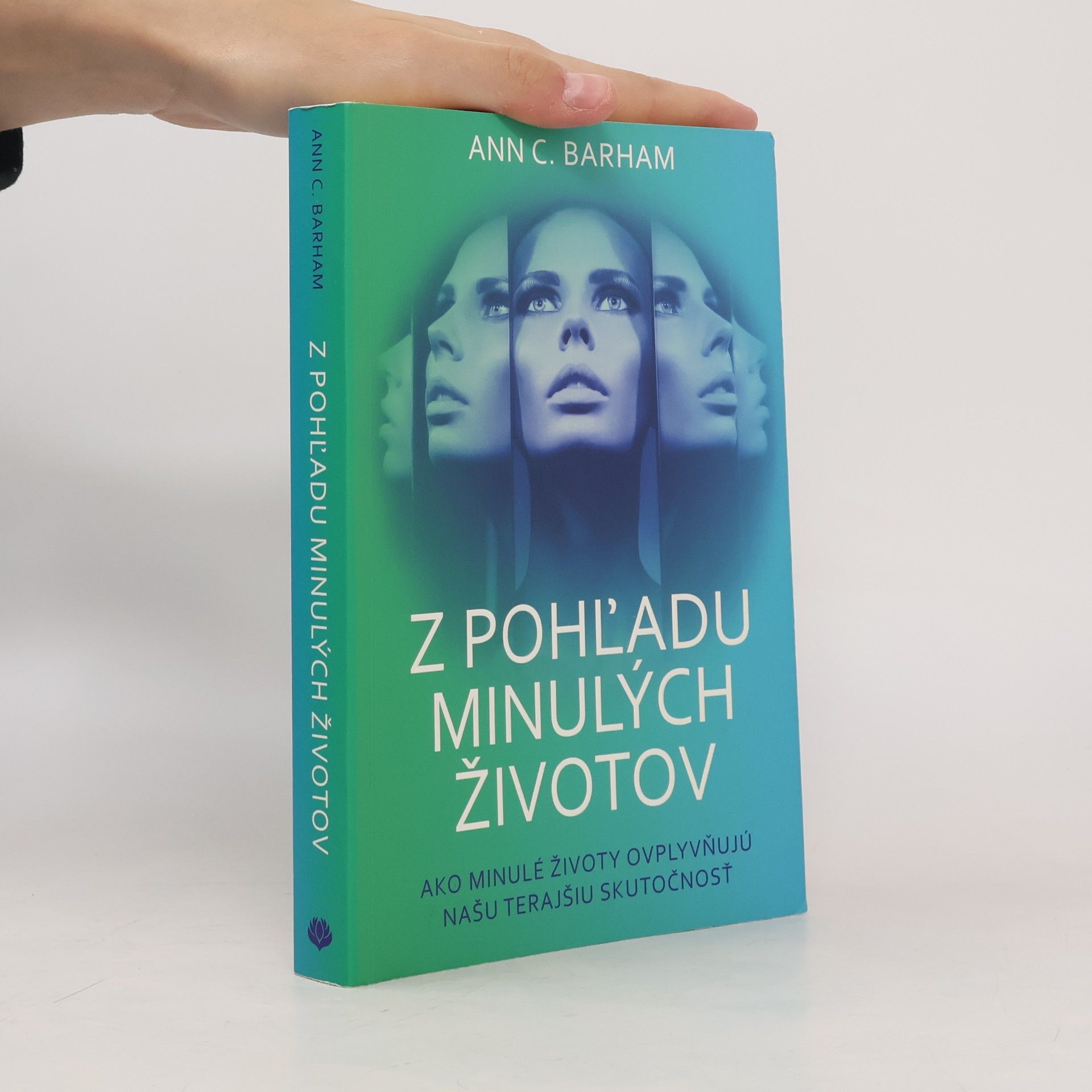 Ann C. Barham Z pohľadu minulých životov