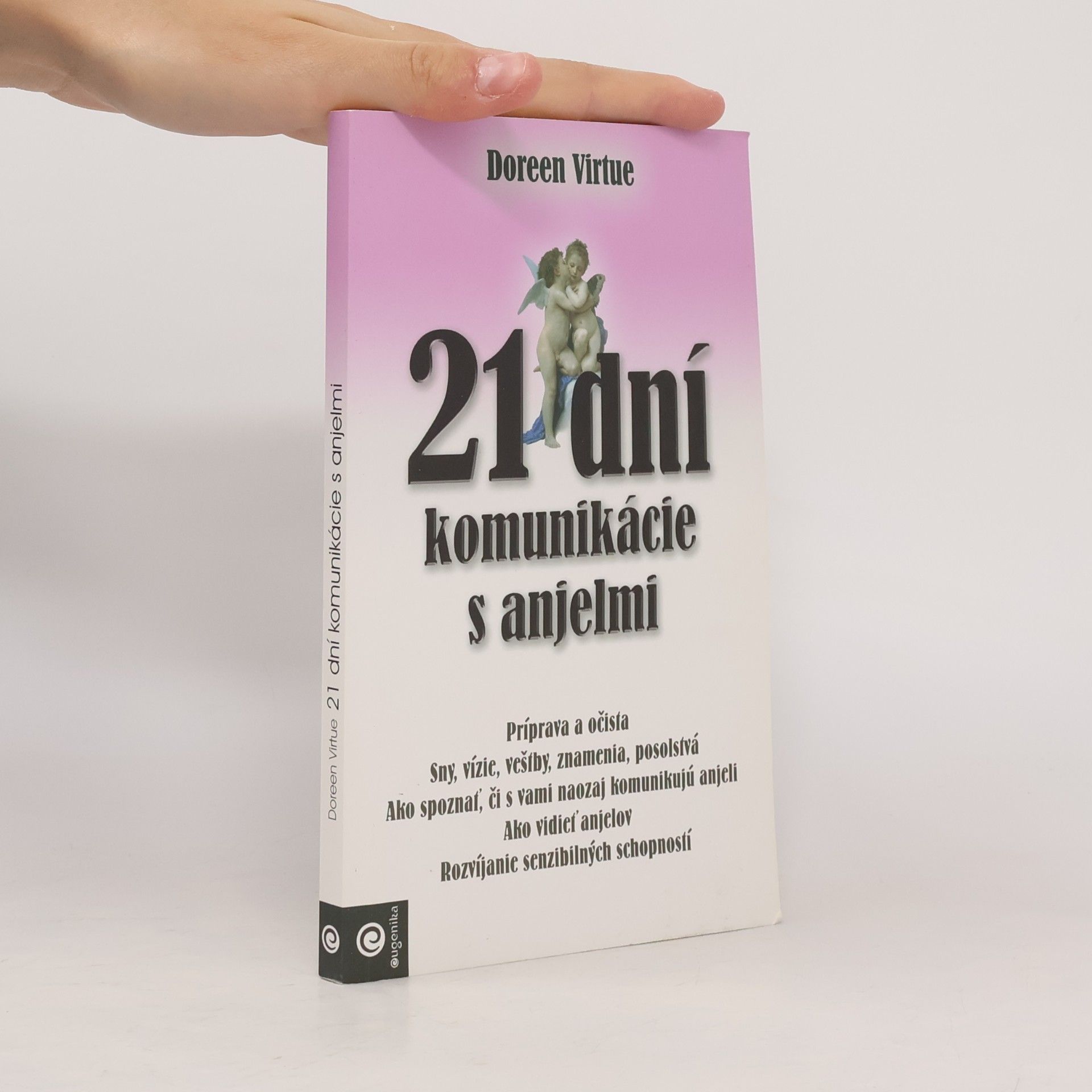 Doreen Virtue 21 dní komunikácie s anjelmi